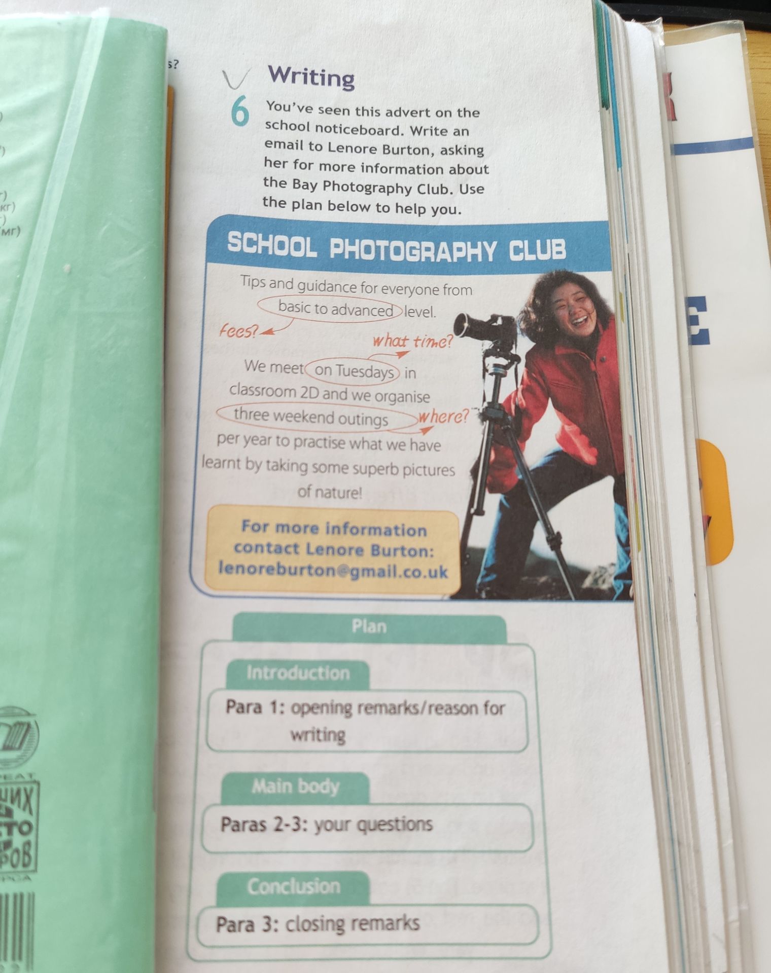 Фото задания: You've seen this advert on the school noticeboard. Write an email to Lenore Burton, asking her for more information about the…