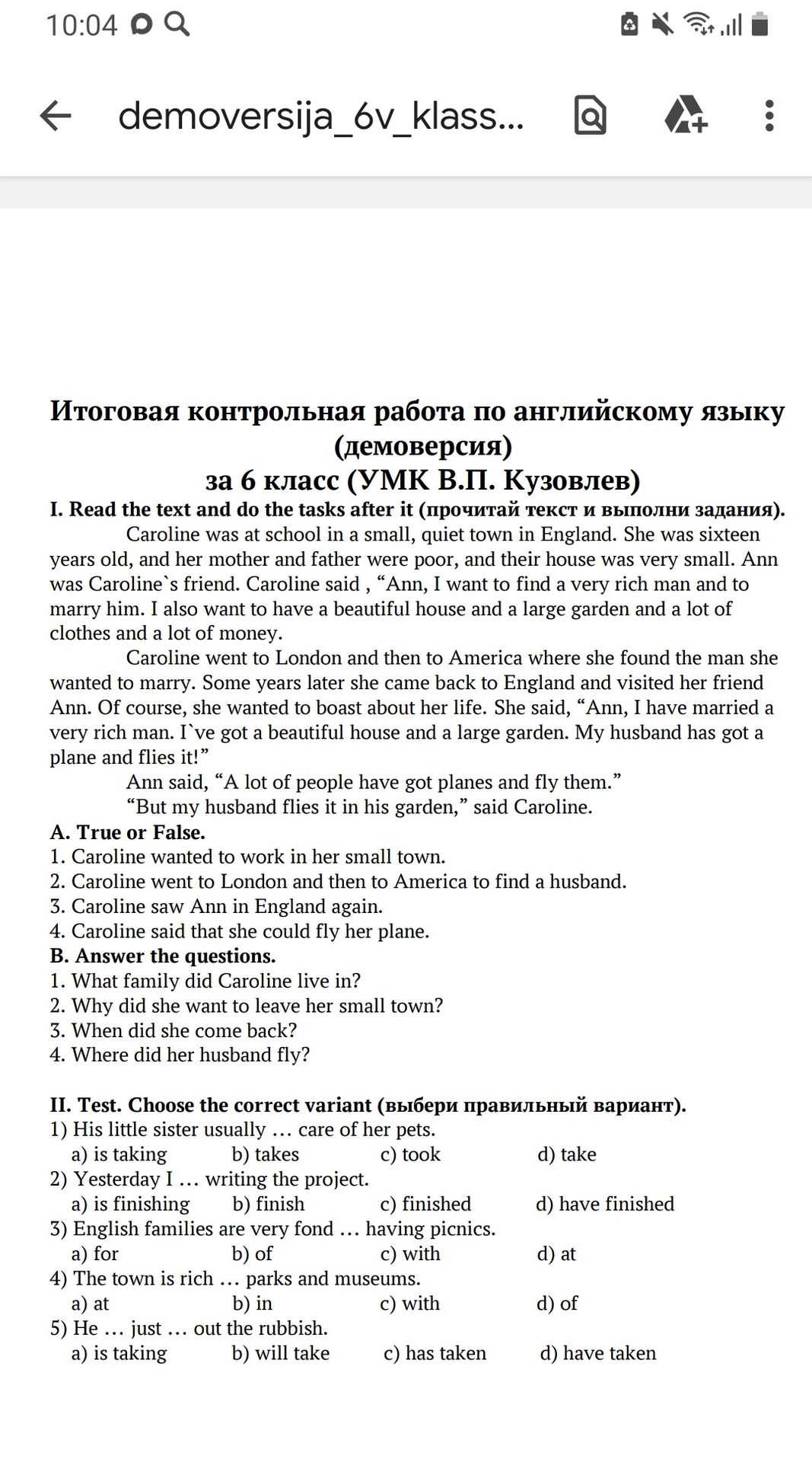 Фото задания: B. Answer the questions. 1. What family did Caroline live in? 2. Why did she want to leave her small town? 3. When did she…