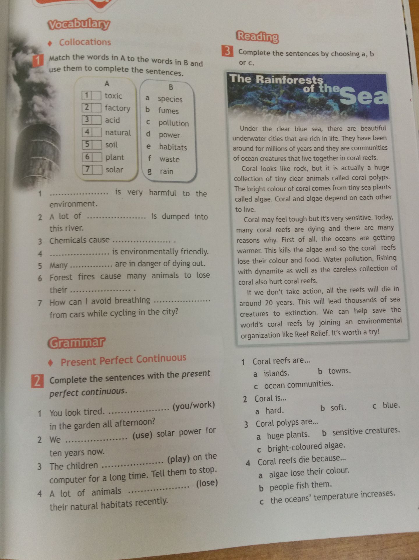 Фото задания: 2 Complete the sentences with the present perfect continuous.