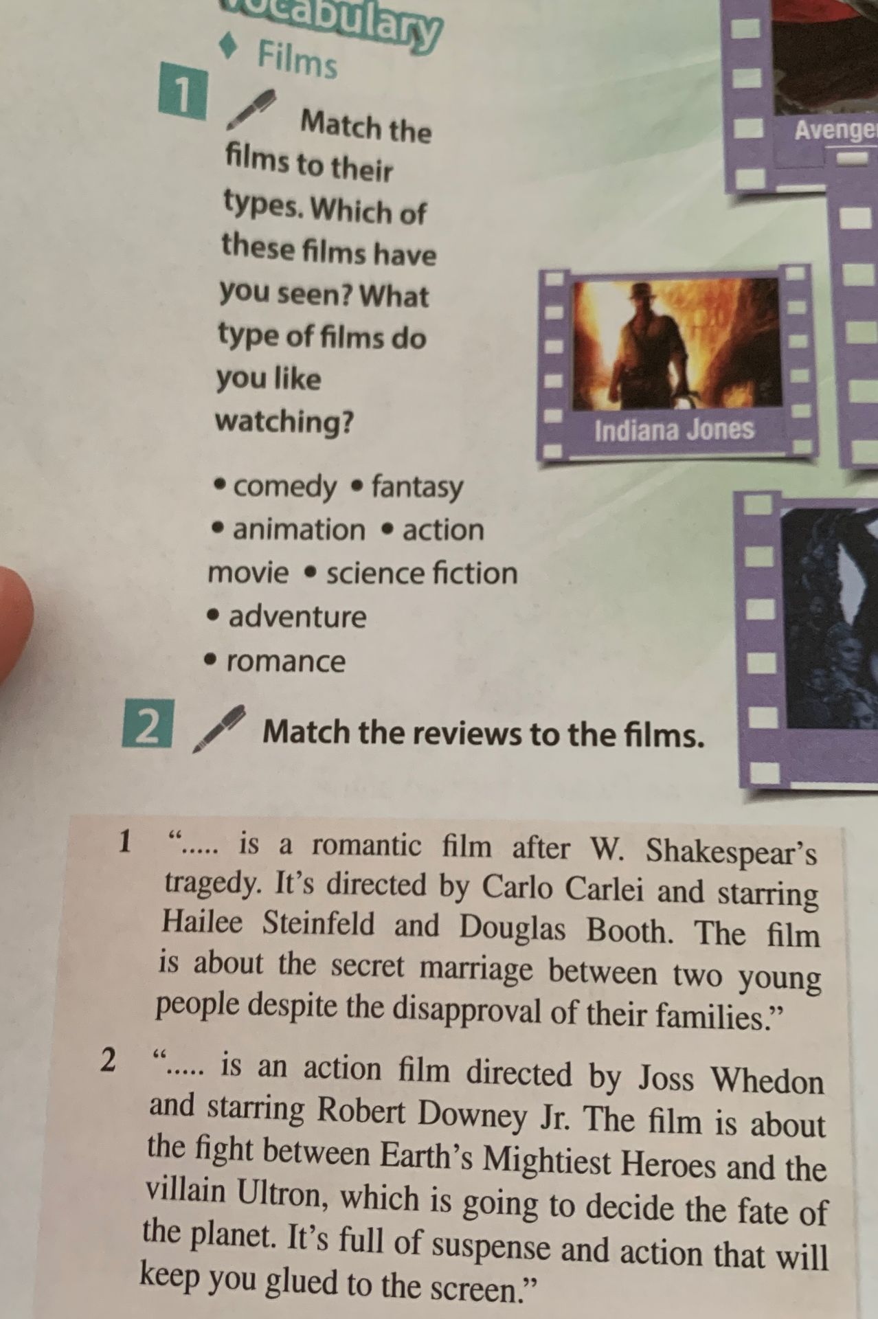 Фото задания: 2. Match the reviews to the films. 1 "..... is a romantic film after W. Shakespear's tragedy. It's directed by Carlo Carlei…