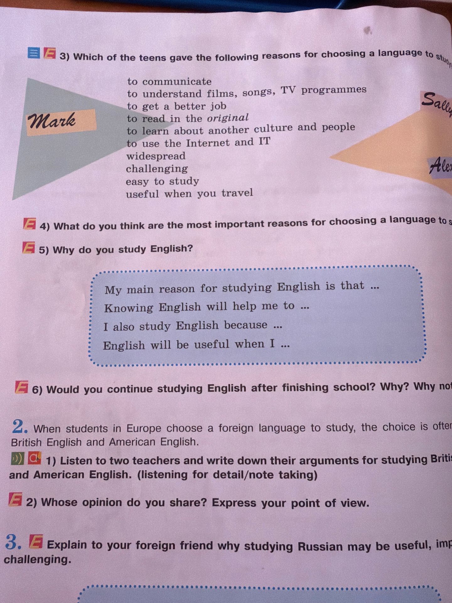 Фото задания: 5) Why do you study English?