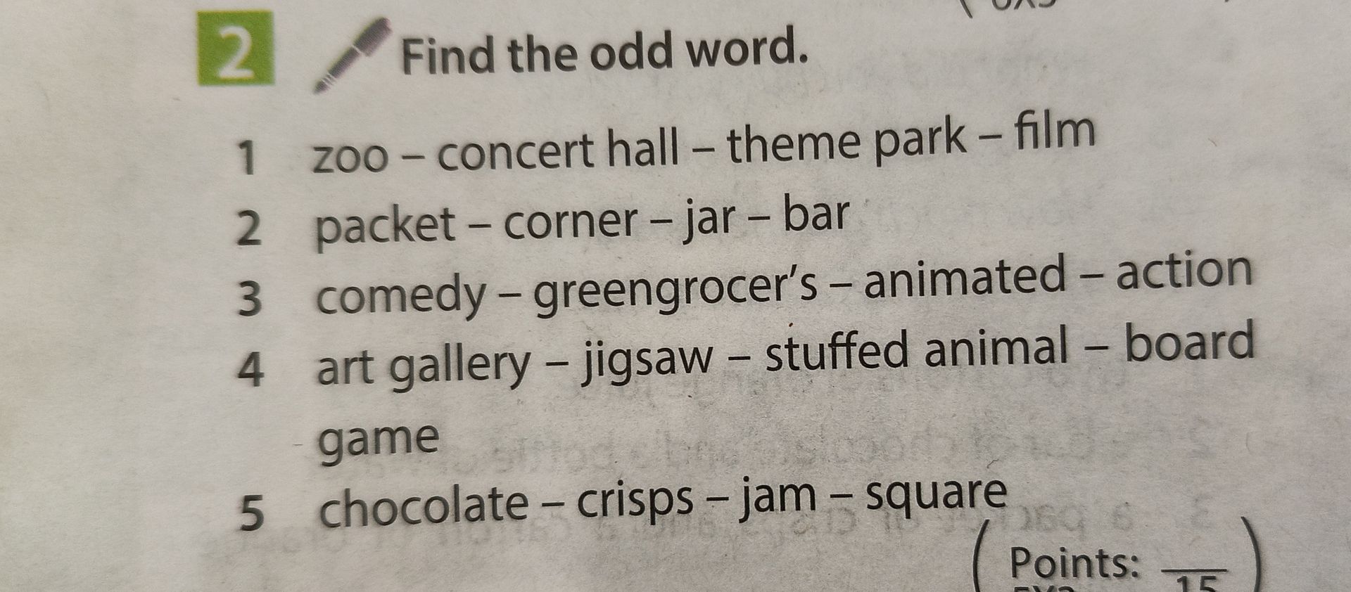 Фото задания: 1 zoo – concert hall – theme park – film 2 packet – corner – jar – bar 3 comedy – greengrocer's – animated – action 4 art…