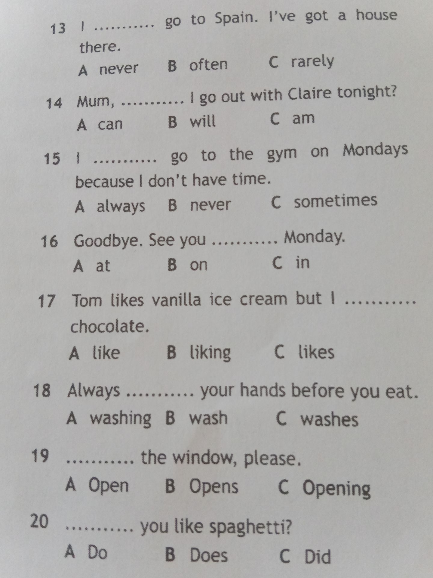 Фото задания: 14 Mum, ............ I go out with Claire tonight? A can B will C am