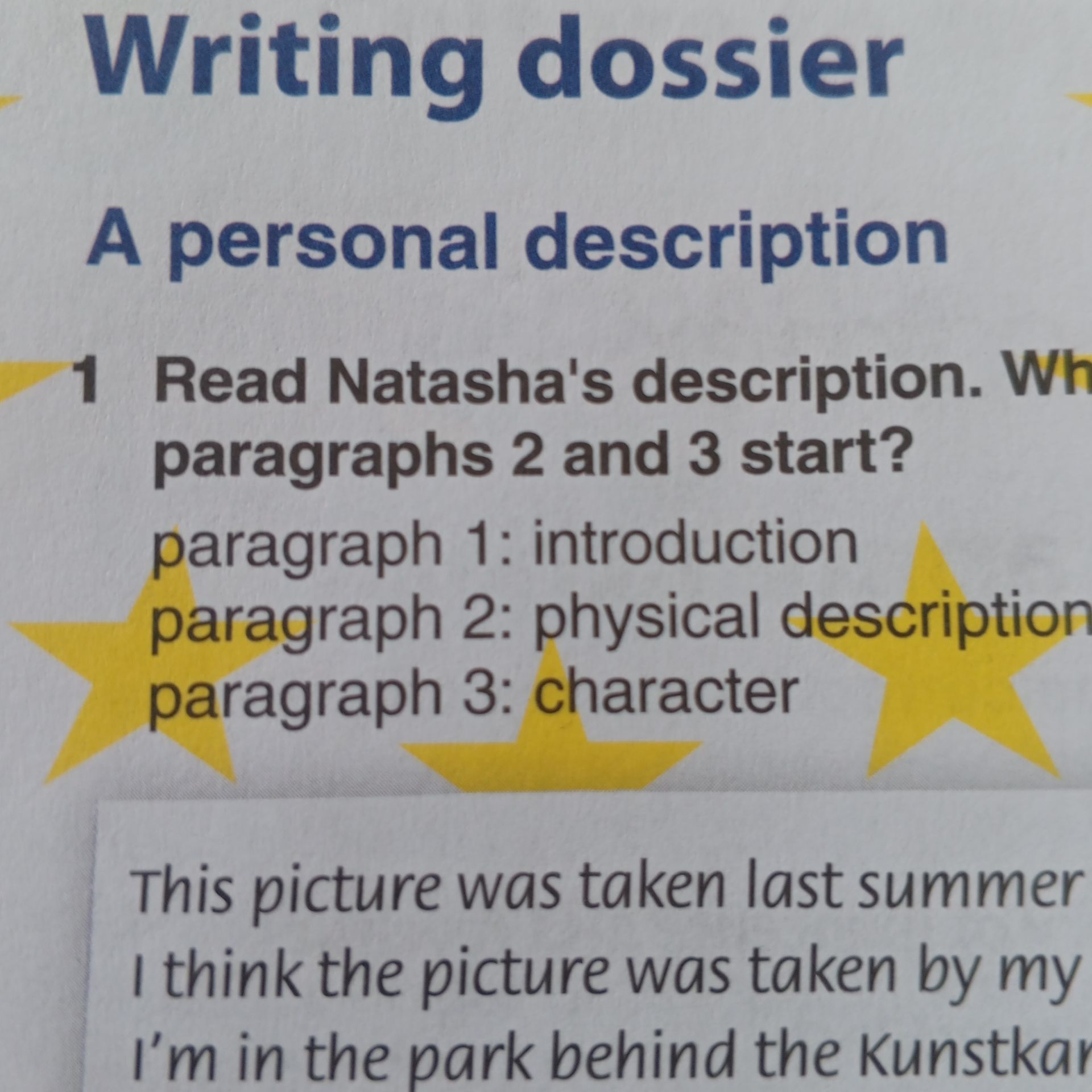 Фото задания: 1 Read Natasha's description. What do paragraphs 2 and 3 start with?