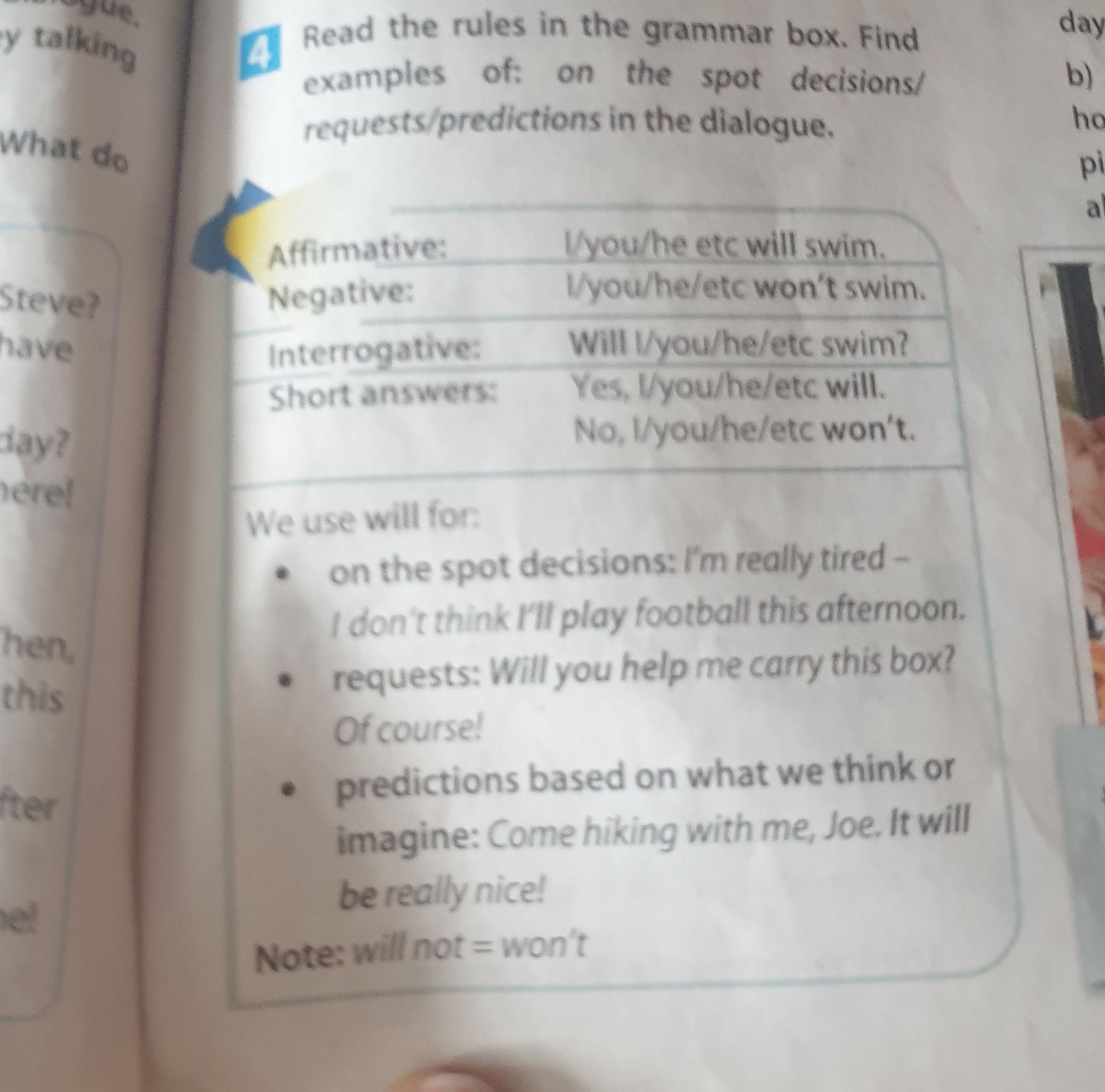 Фото задания: Read the rules in the grammar box. Find examples of: on the spot decisions/requests/predictions in the dialogue.