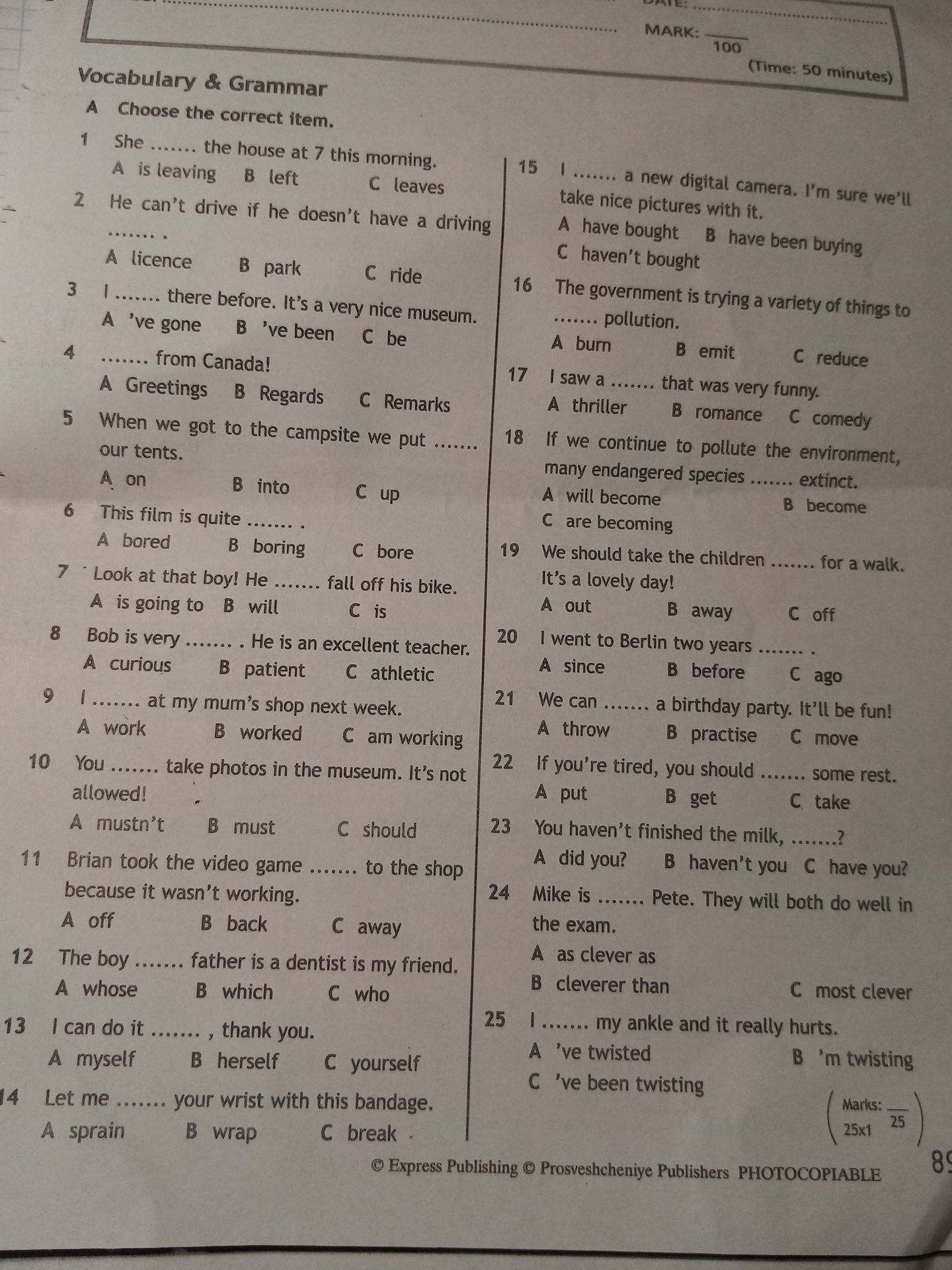 Фото задания: Vocabulary & Grammar A Choose the correct item. 1 She _______ the house at 7 this morning. A is leaving B left C leaves