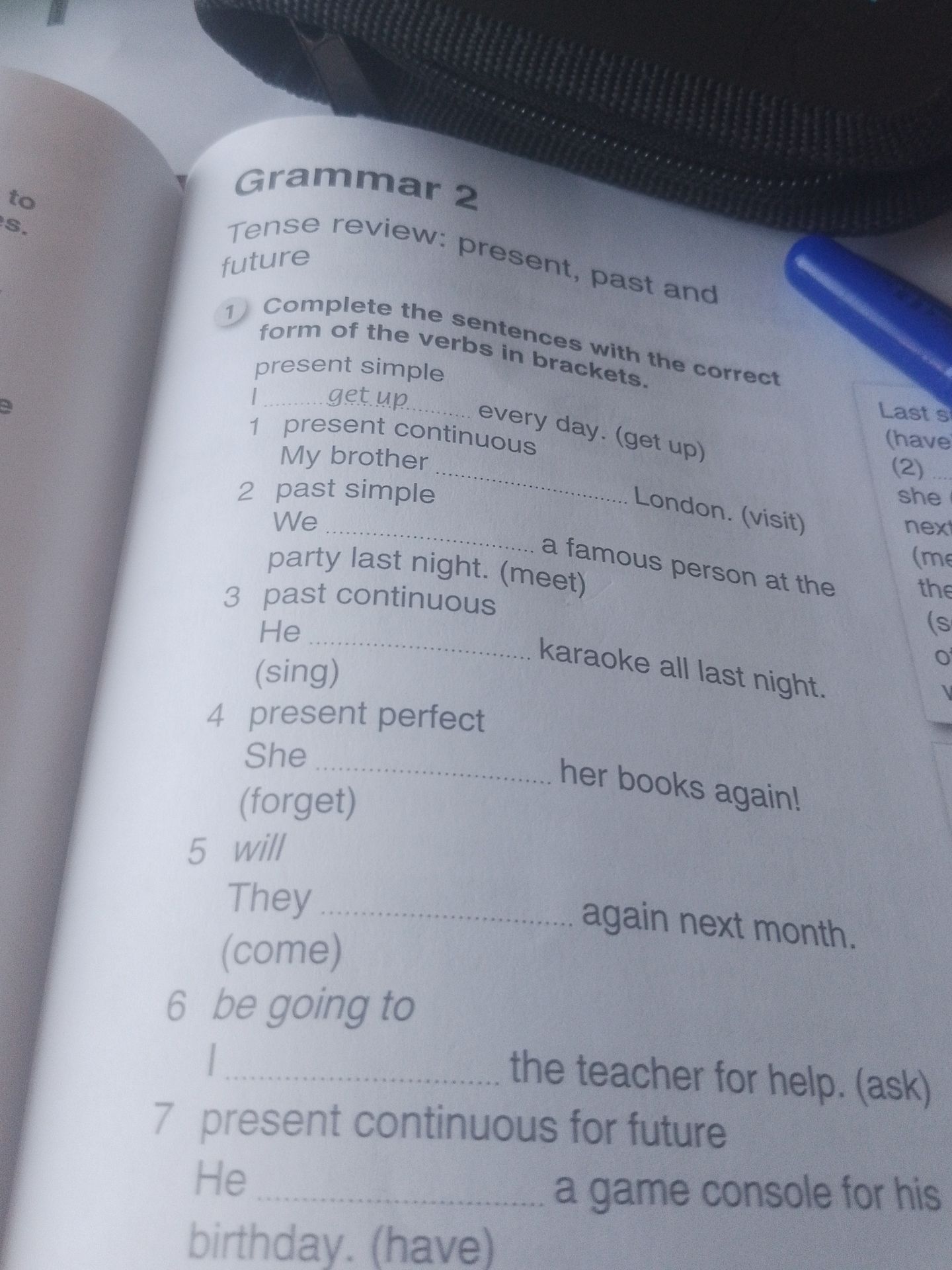 Фото задания: 1 Complete the sentences with the correct form of the verbs in brackets. present simple I ____ get up ____ every day. (get…