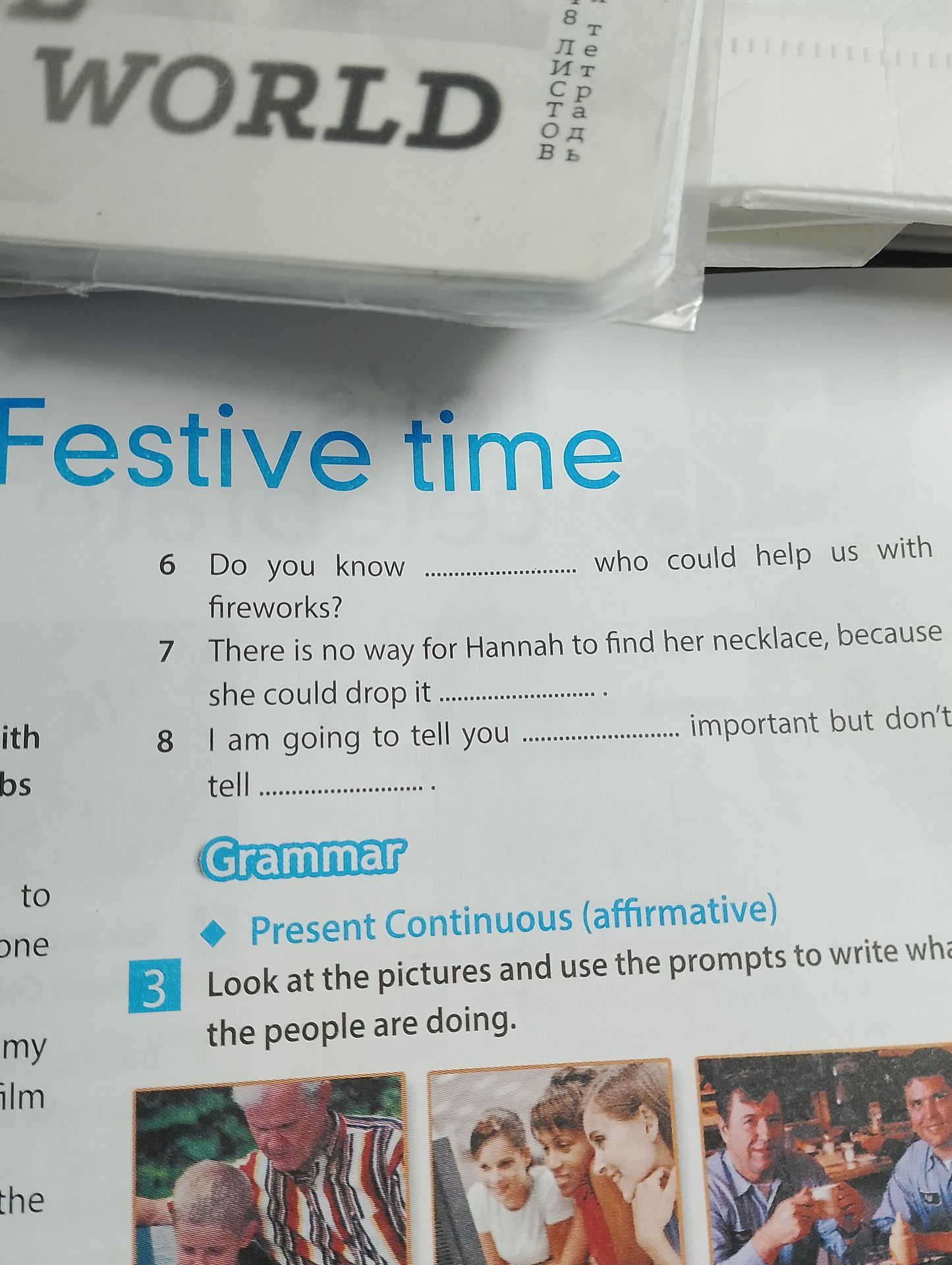 Фото задания: Complete the sentences with the correct form of the verb in Present Continuous.