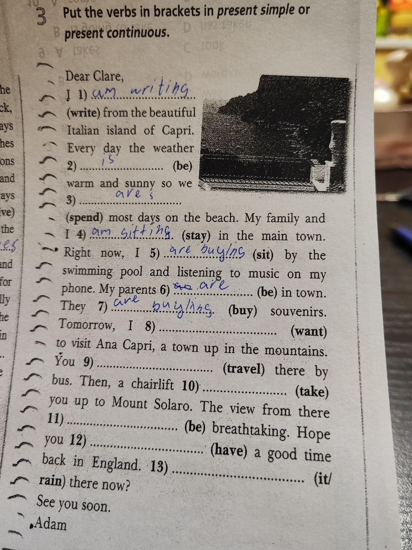 Фото задания: Put the verbs in brackets in present simple or present continuous.