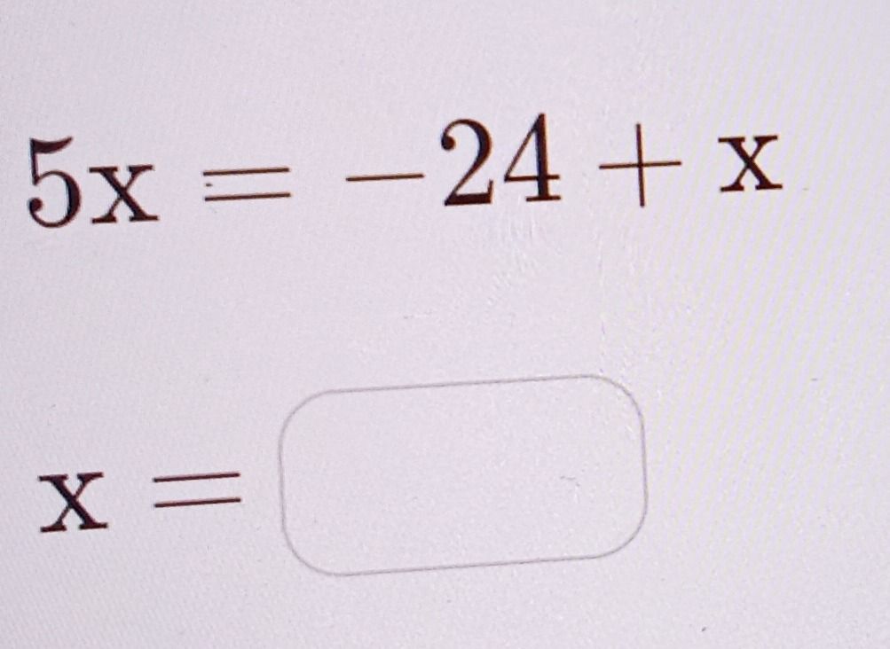 Фото задания: 5x = -24 + x