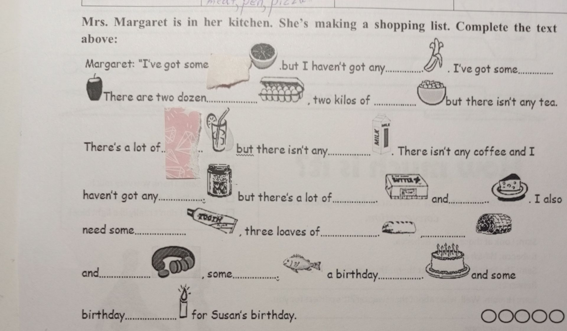 Фото задания: Mrs. Margaret is in her kitchen. She's making a shopping list. Complete the text above: Margaret: "I've got some [FILL IN]…