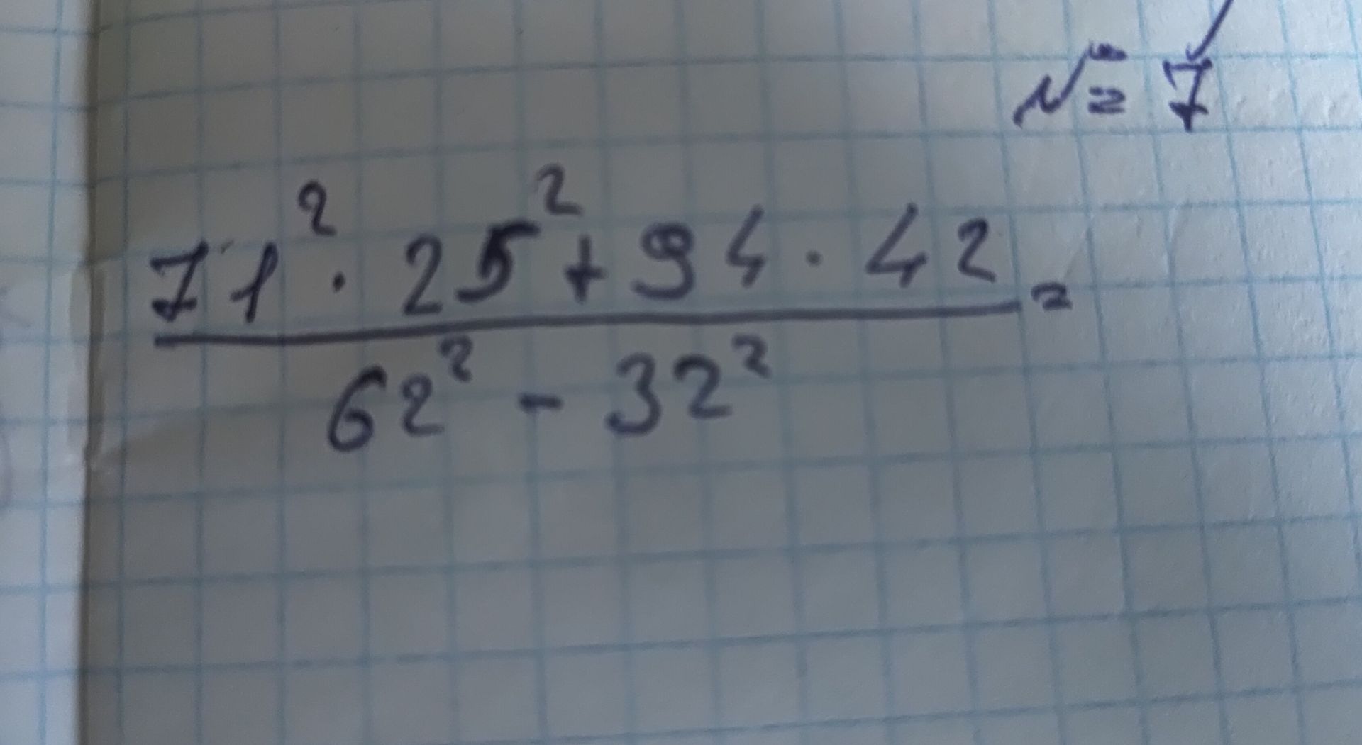 Фото задания: 71^2 \(\cdot\) 25 + 94 \(\cdot\) 42 \(\over\) 62^2 - 32^2