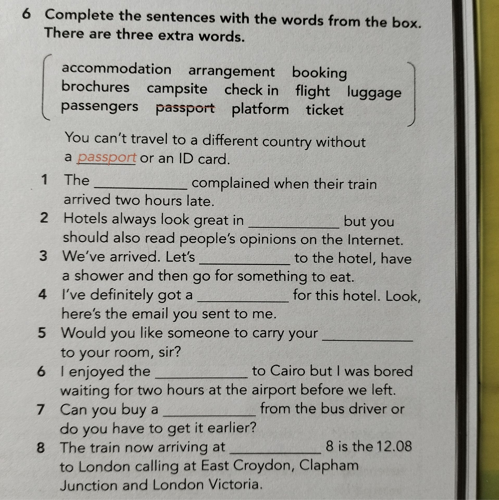 Фото задания: Complete the sentences with the words from the box. There are three extra words.