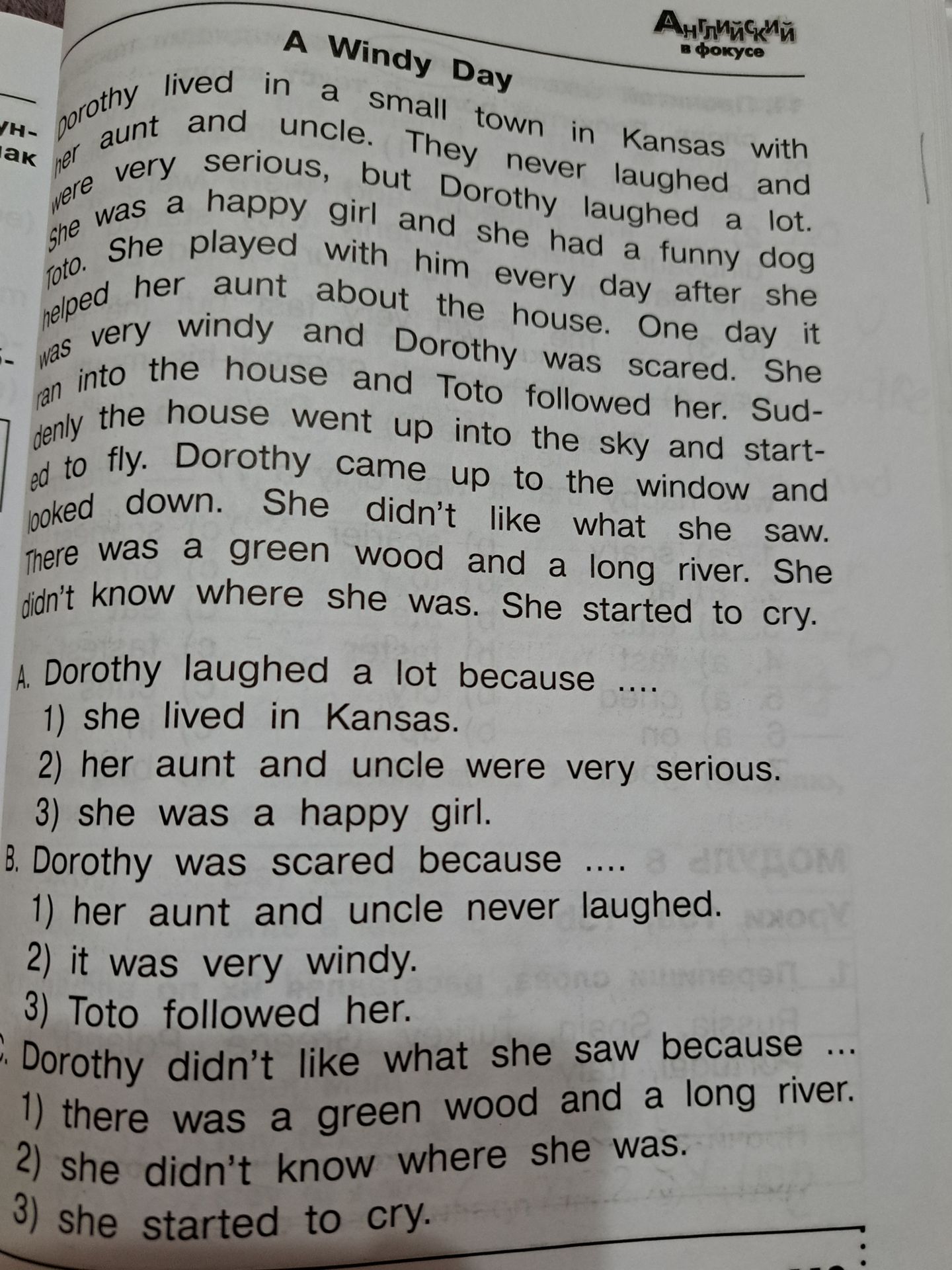 Фото задания: A. Dorothy laughed a lot because ....