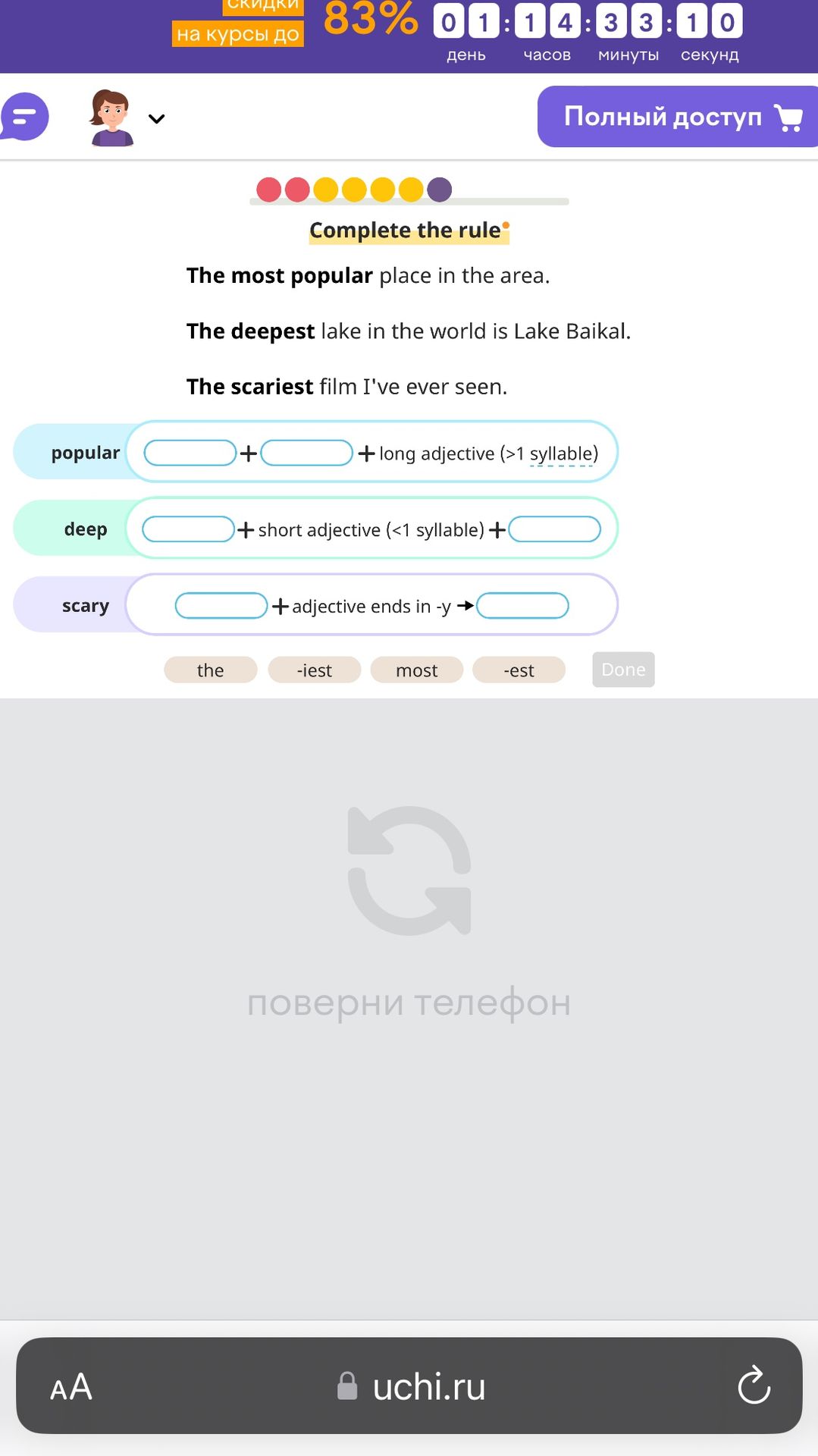 Фото задания: Complete the rule: The most popular place in the area. The deepest lake in the world is Lake Baikal. The scariest film I've…