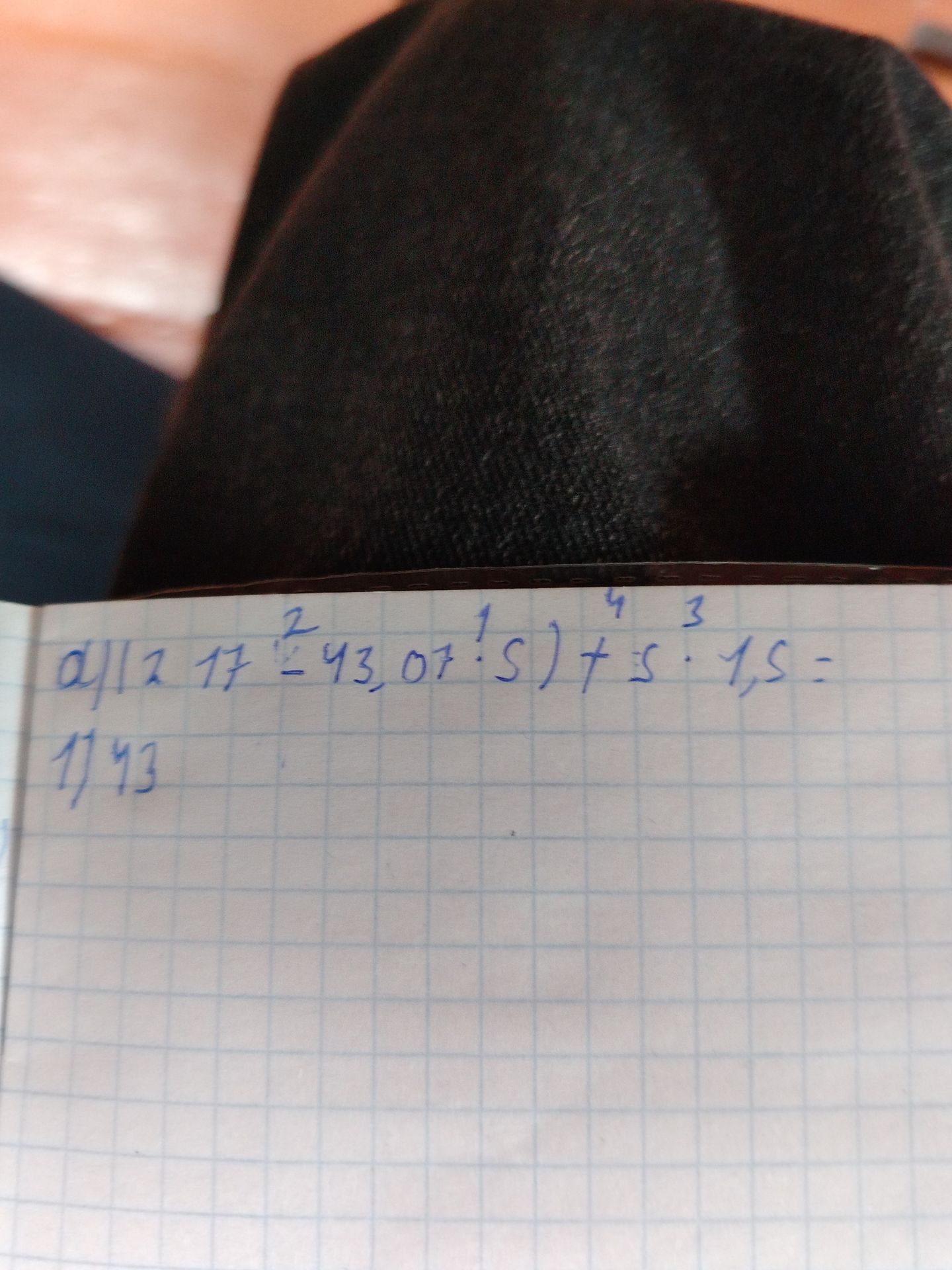 Фото задания: a) 1217^2 - 43,07 * 5 + 5 * 1,5 = 1) 43