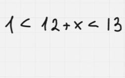 Фото задания: 1 < 12 + x < 13