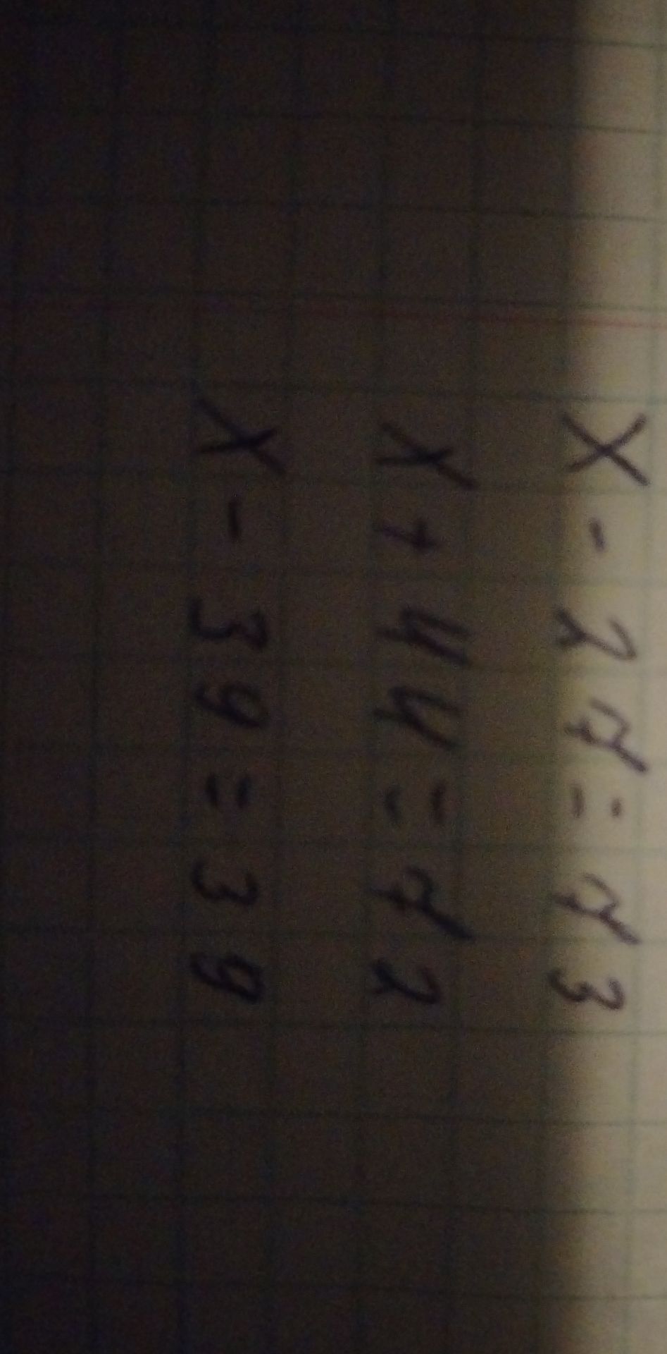 Фото задания: Solve the equations: x - 39 = 39 x + 42 = 72 x - 24 = 3