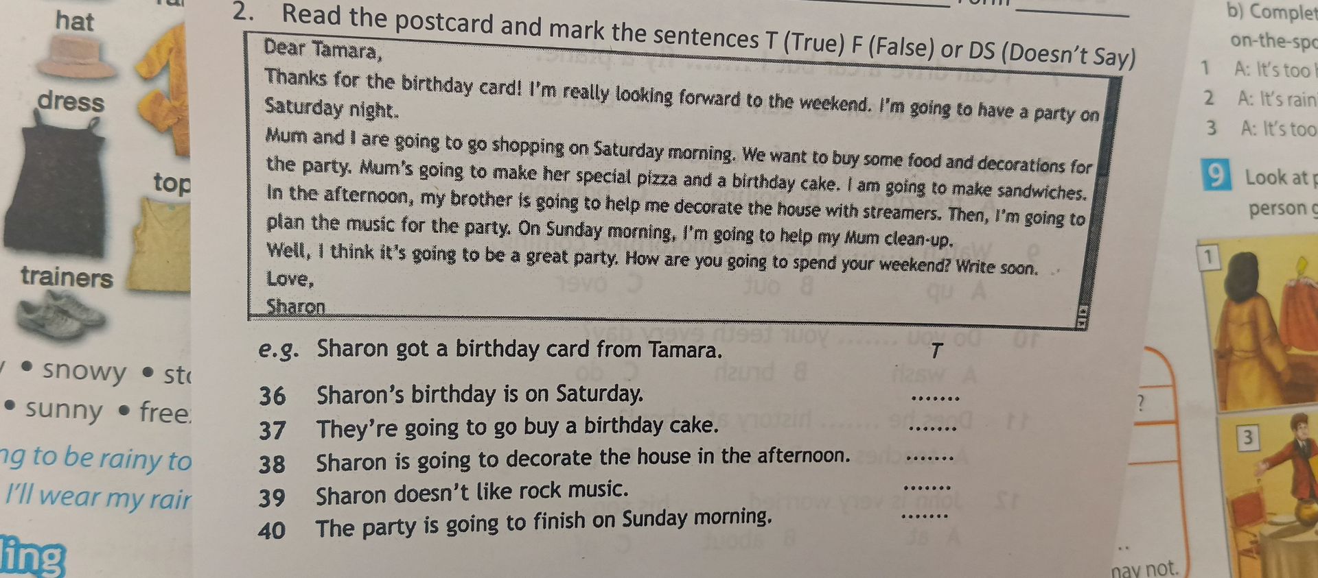 Фото задания: Read the postcard and mark the sentences T (True) F (False) or DS (Doesn't Say)\(\ne\).g. Sharon got a birthday card from…