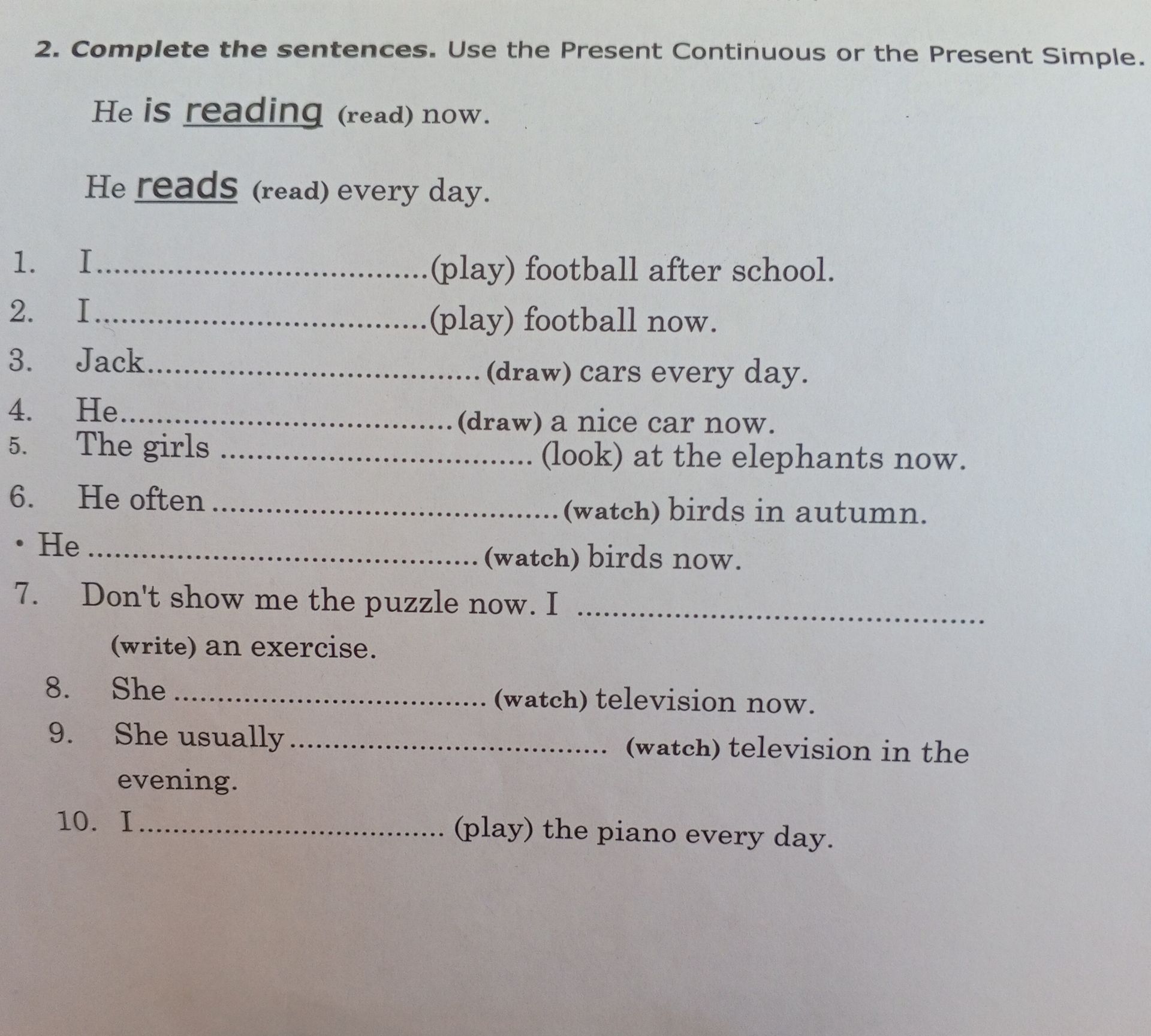 Фото задания: Complete the sentences. Use the Present Continuous or the Present Simple.
