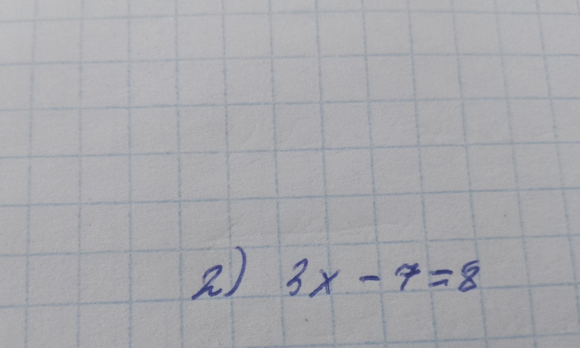 Фото задания: 2) 3x - 7 = 8