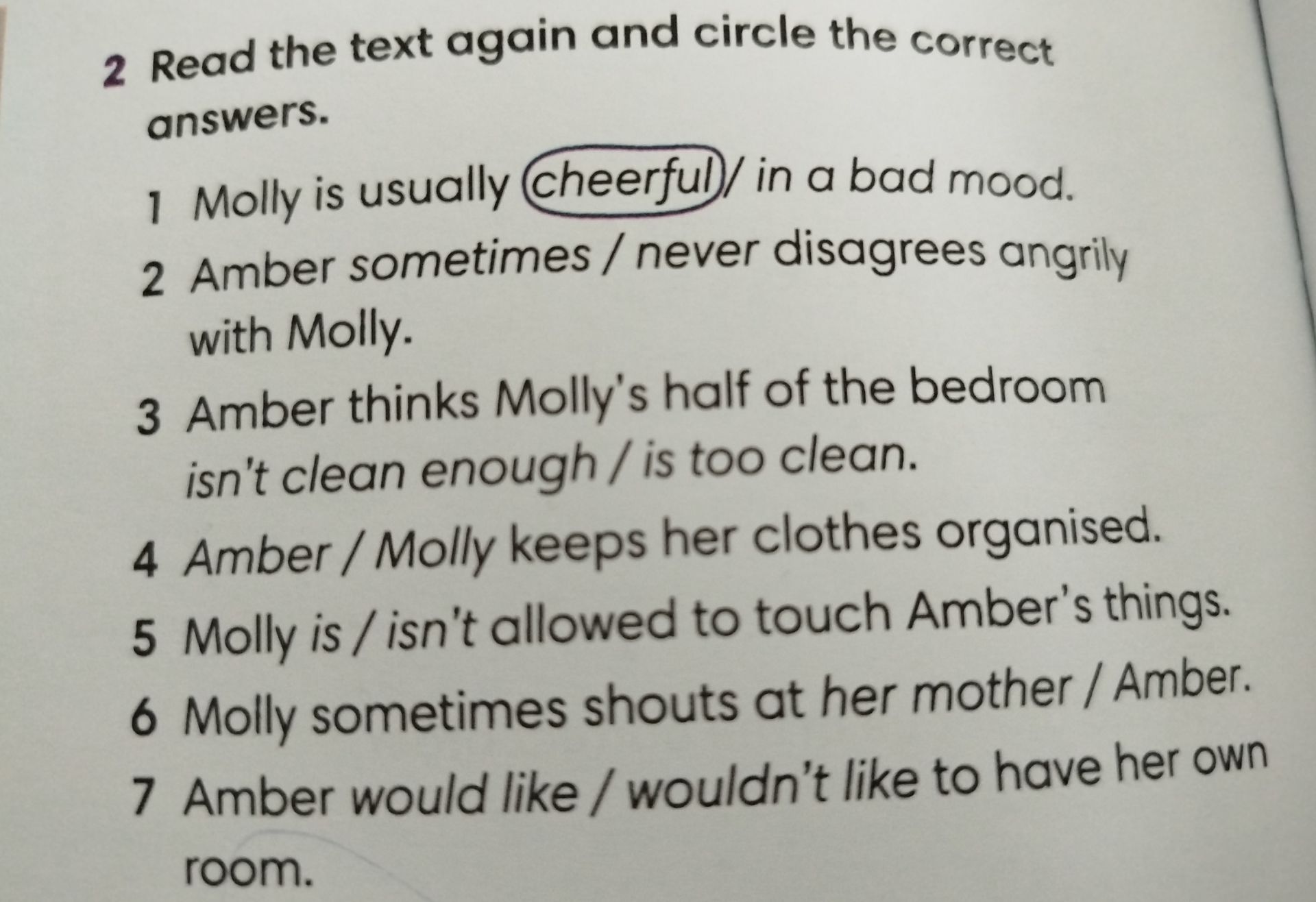 Фото задания: Read the text again and circle the correct answers. 1 Molly is usually cheerful / in a bad mood. 2 Amber sometimes / never…