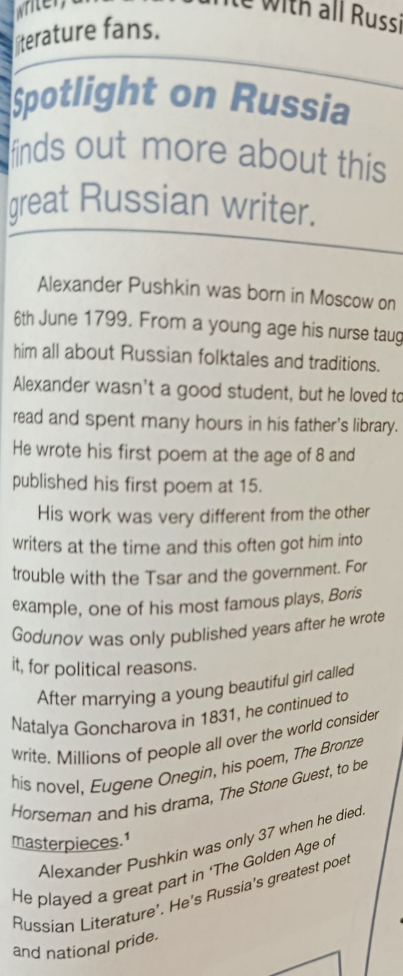 Фото задания: Spotlight on Russia finds out more about this great Russian writer.