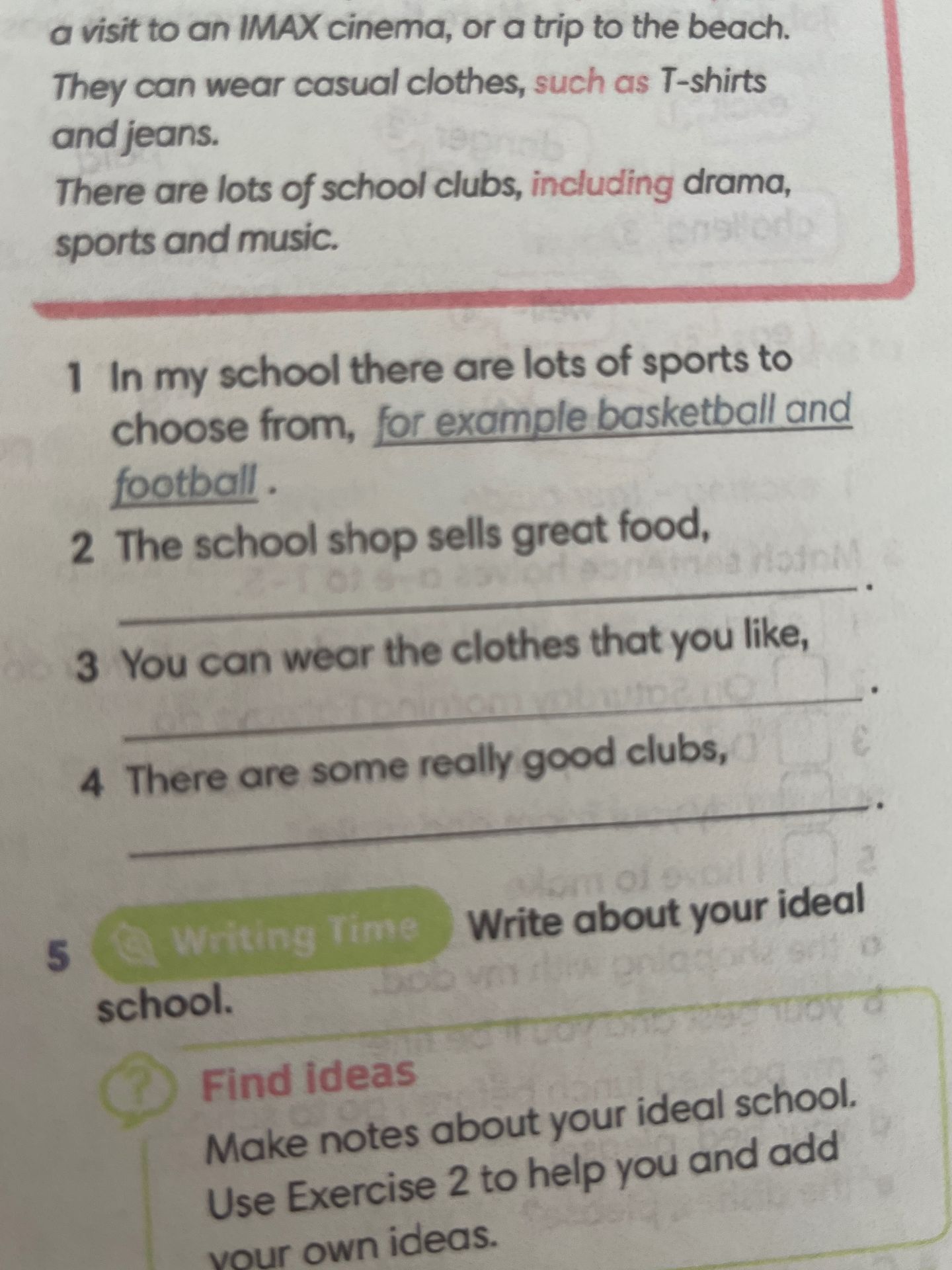Фото задания: 5 Writing Time Write about your ideal school. Find ideas Make notes about your ideal school. Use Exercise 2 to help you and…