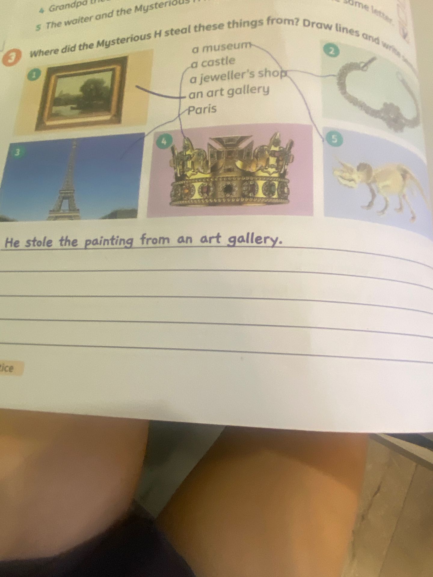 Фото задания: Where did the Mysterious H steal these things from? Draw lines and write sentences.
