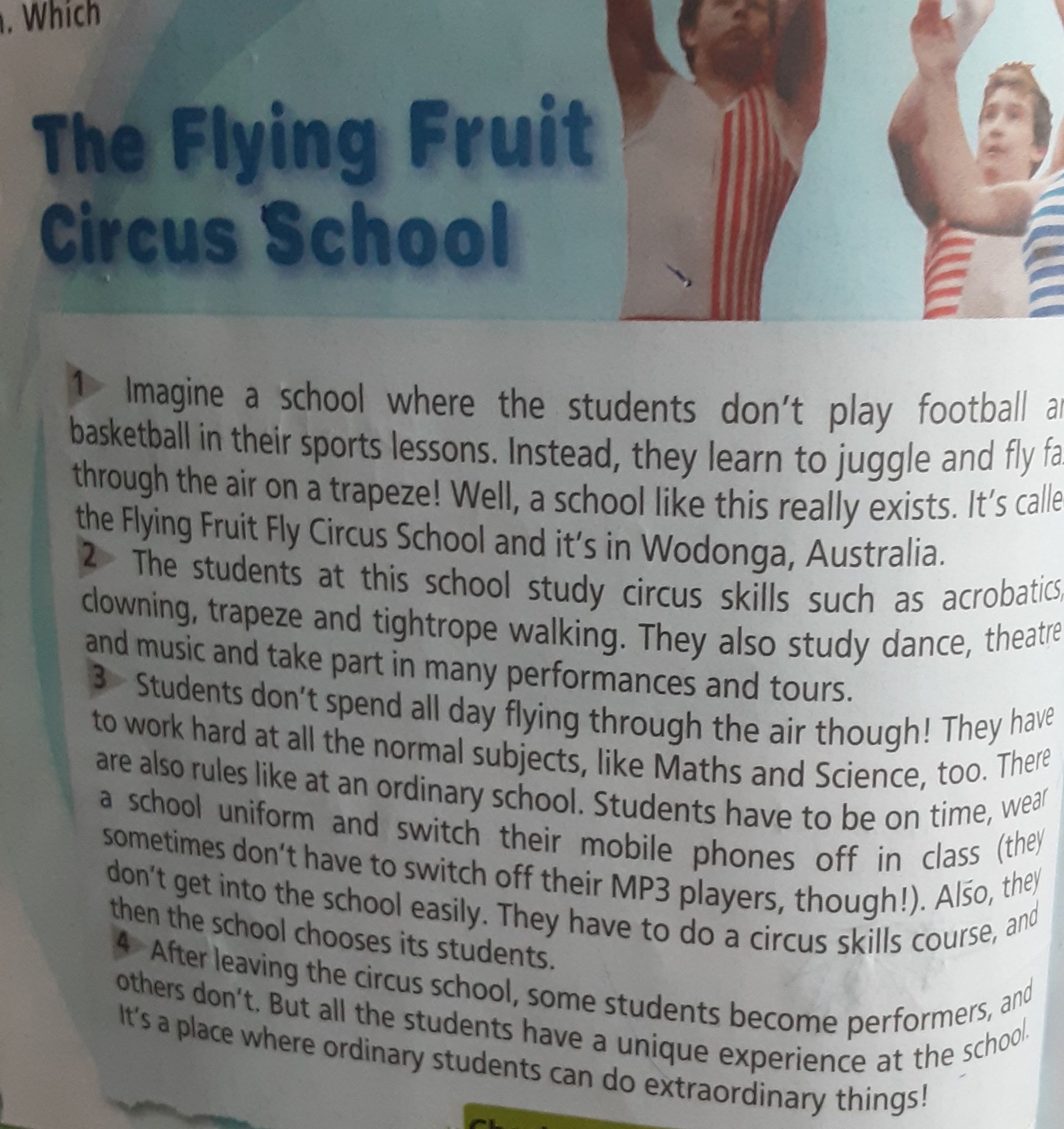 Фото задания: The Flying Fruit Circus School. Imagine a school where the students don't play football and basketball in their sports…