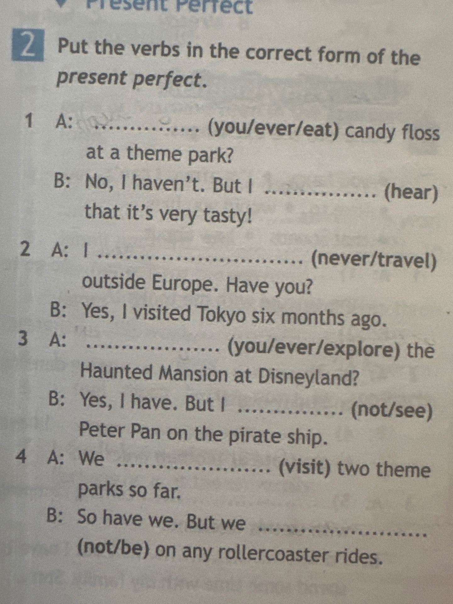 Фото задания: Put the verbs in the correct form of the present perfect.