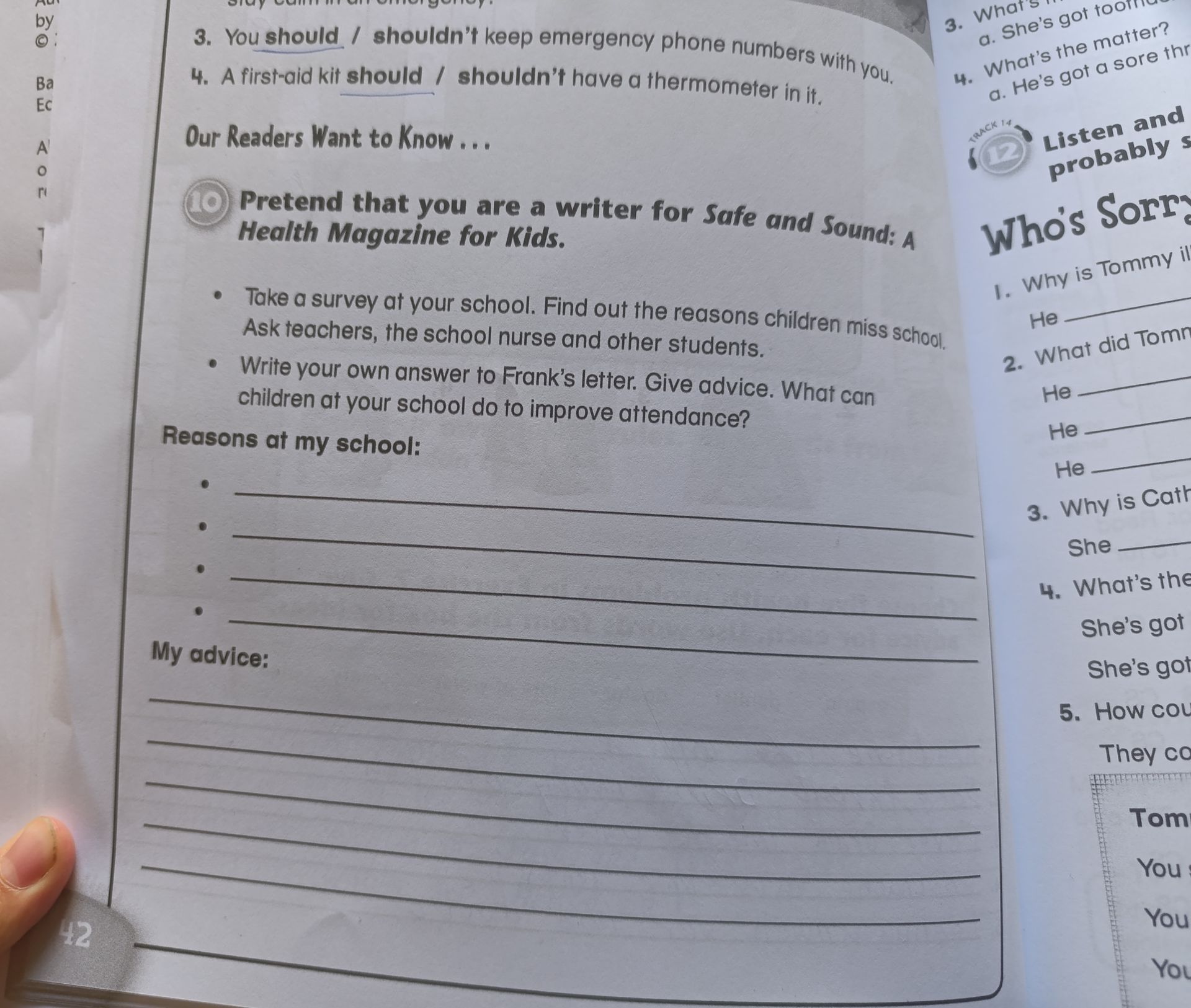 Фото задания: 4. A first-aid kit should / shouldn't have a thermometer in it.