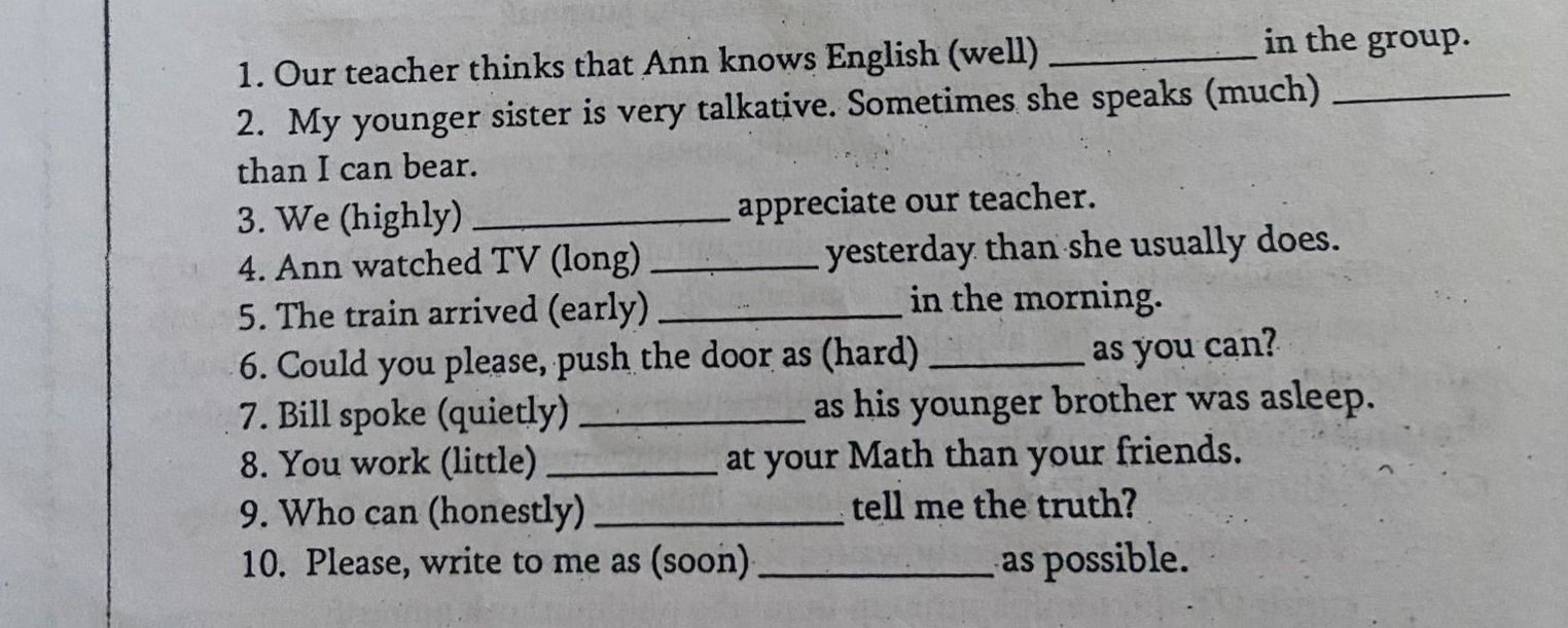 Фото задания: 4. Ann watched TV (long) ___ yesterday than she usually does.