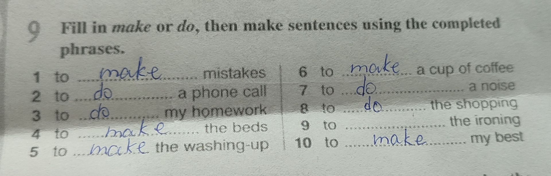 Фото задания: Fill in make or do, then make sentences using the completed phrases.