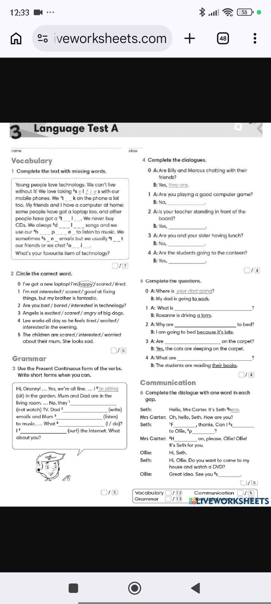 Фото задания: Grammar 3 Use the Present Continuous form of the verbs. Write short forms when you can. Hi, Granny!... Yes, we're all…