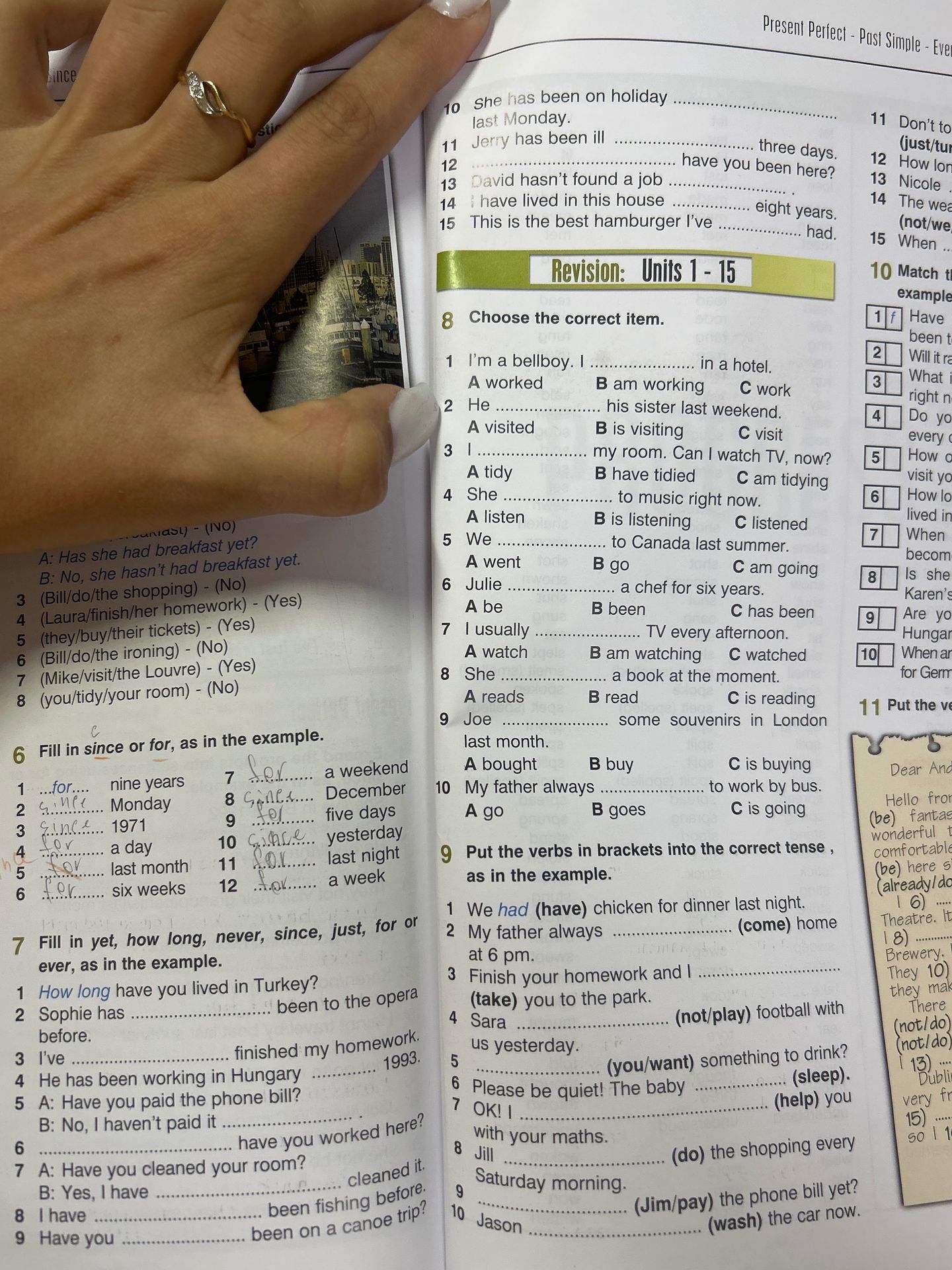 Фото задания: 6 Fill in since or for, as in the example.