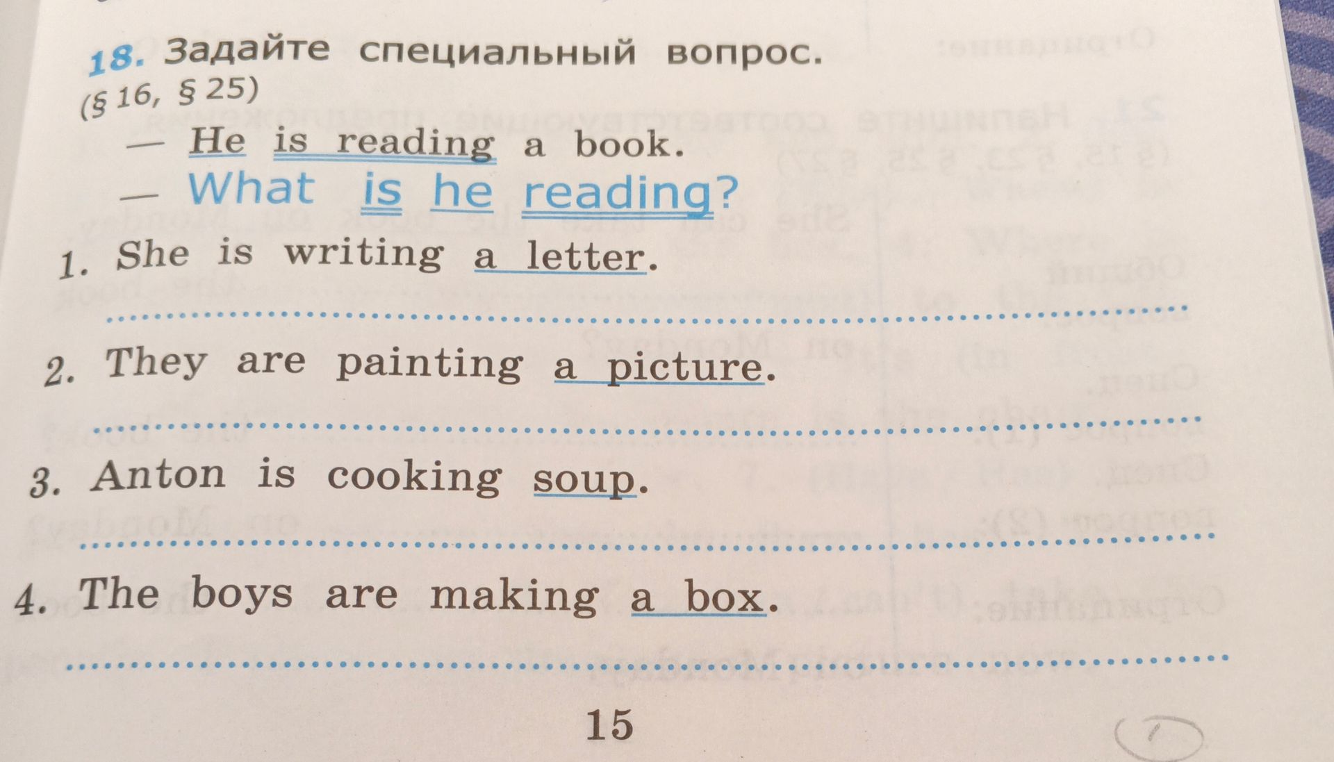 Фото задания: 1. She is writing a letter.