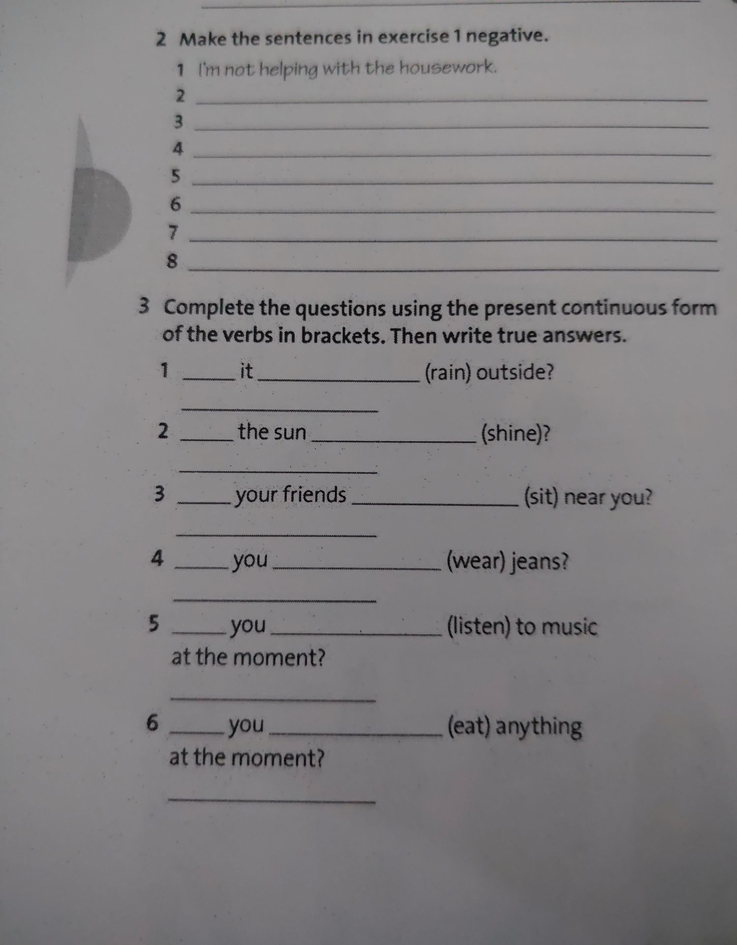 Фото задания: 2 Make the sentences in exercise 1 negative.