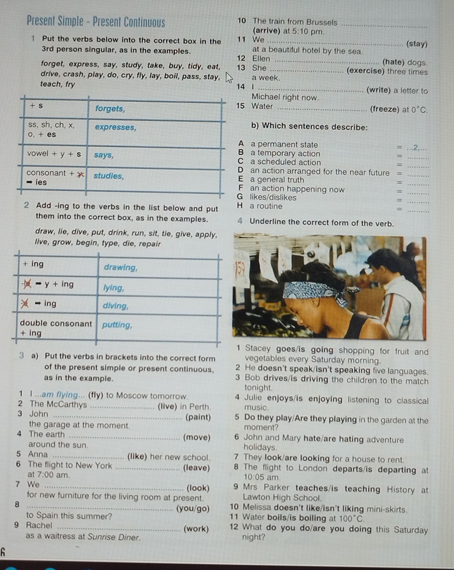 Фото задания: 4. Underline the correct form of the verb.