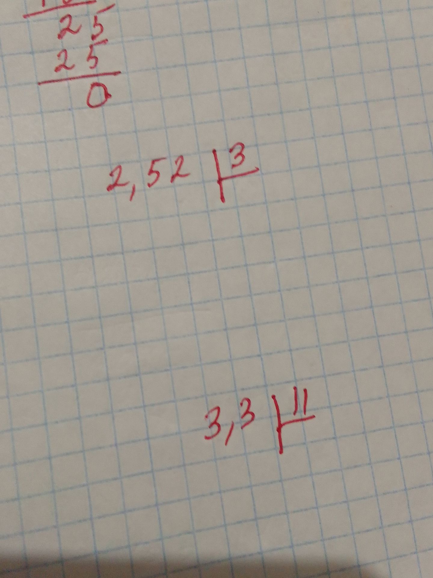Фото задания: Solve the division problems: 25 divided by 25 2.52 divided by 3 3.3 divided by 11