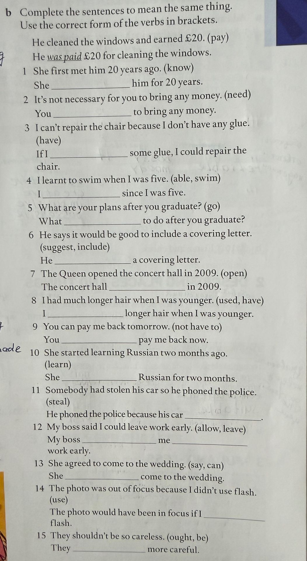 Фото задания: 10 She started learning Russian two months ago. (learn) She Russian for two months.