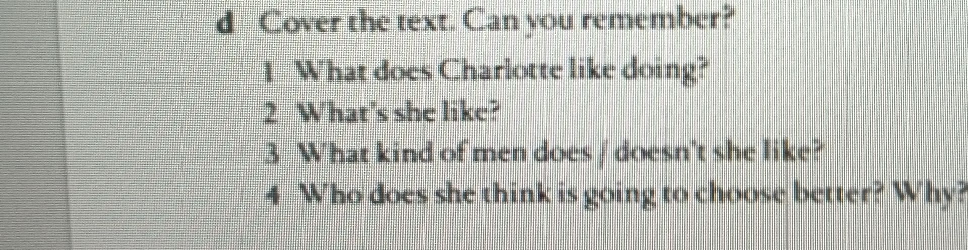 Фото задания: 1 What does Charlotte like doing?