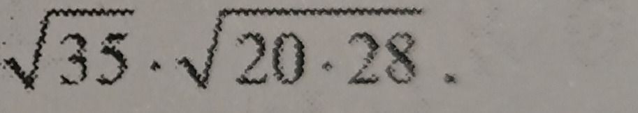 Фото задания: Calculate the expression: \(\sqrt{35} \cdot \sqrt{20} \cdot 28\)