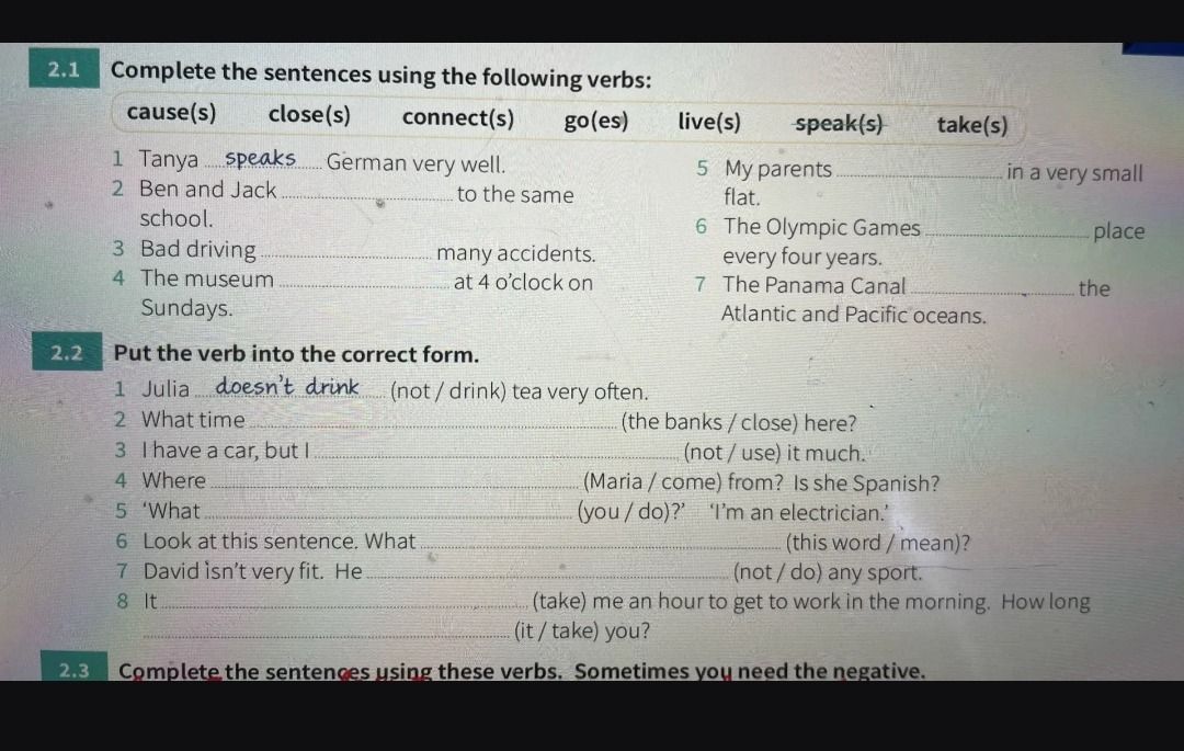 Фото задания: Complete the sentences using the following verbs: cause(s) close(s) connect(s) go(es) live(s) speak(s) take(s)