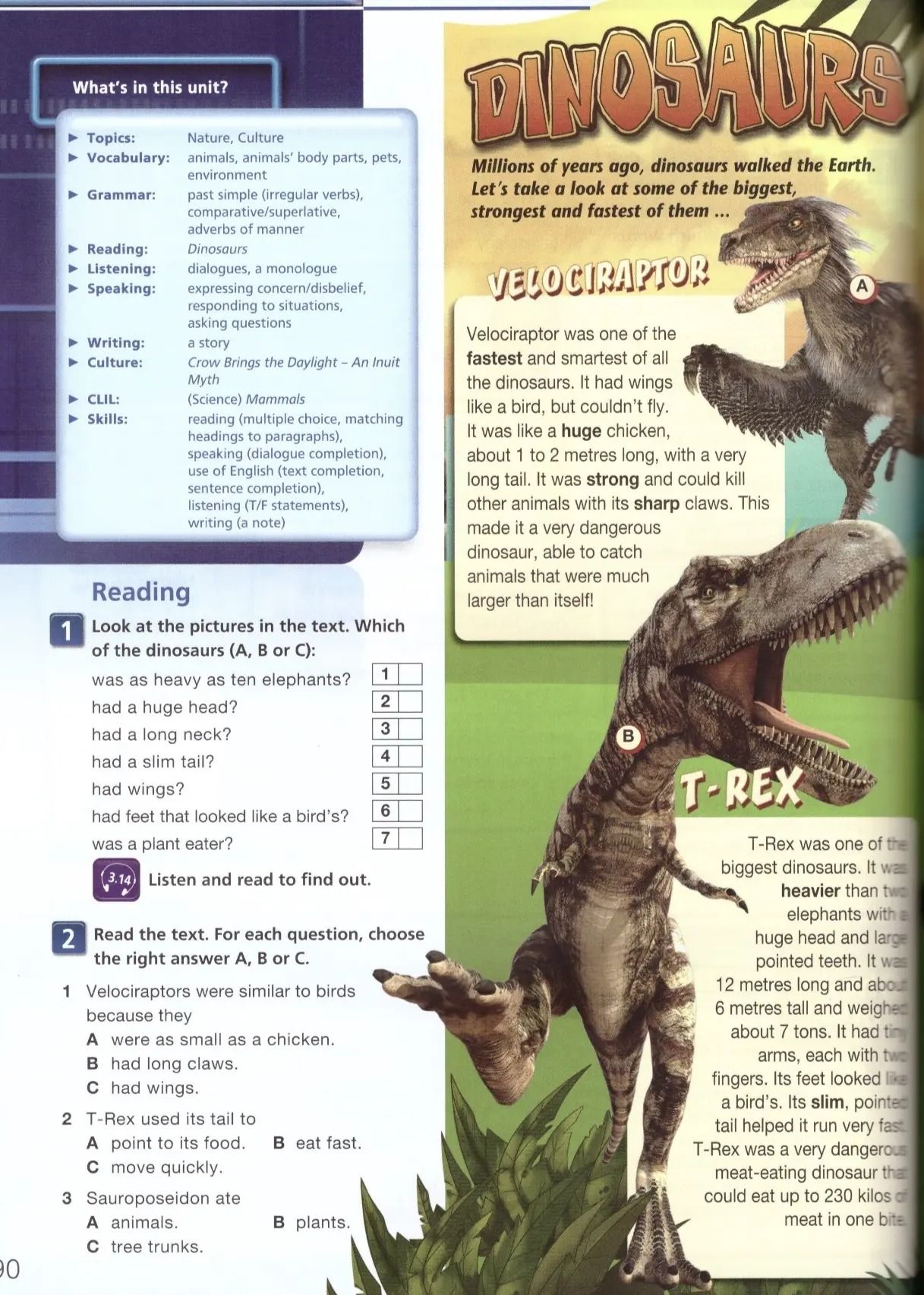 Фото задания: 2 Read the text. For each question, choose the right answer A, B or C. 1 Velociraptors were similar to birds because they A…