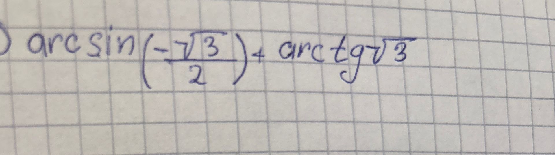 Фото задания: Simplify the expression: arcsin(-\\(\\'3/2\\)) + arctg(\\'3).