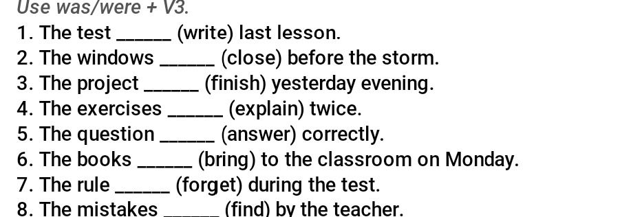 Фото задания: 7. The rule ___ (forget) during the test.