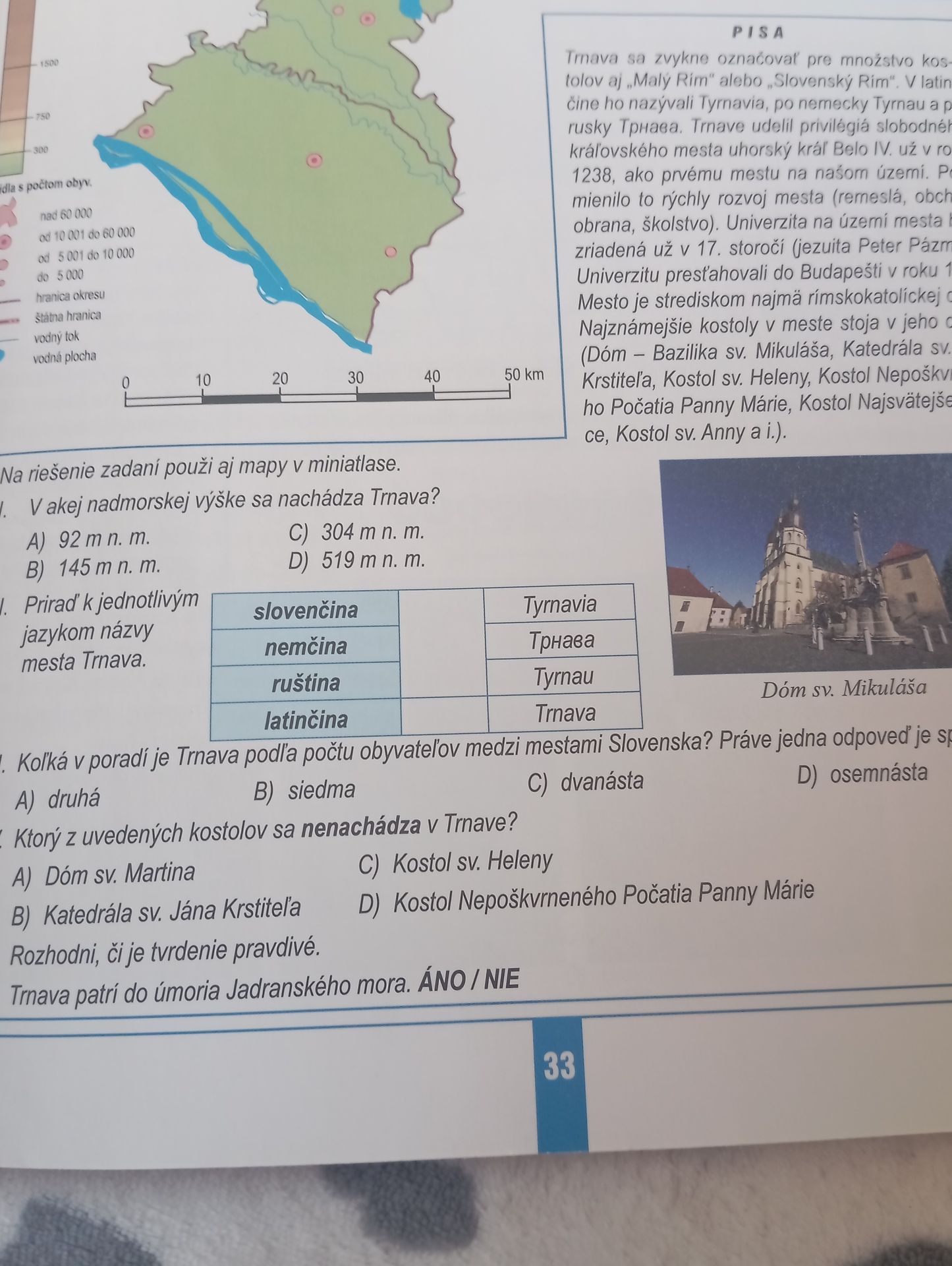 Фото задания: 1. V akej nadmorskej výške sa nachádza Trnava?