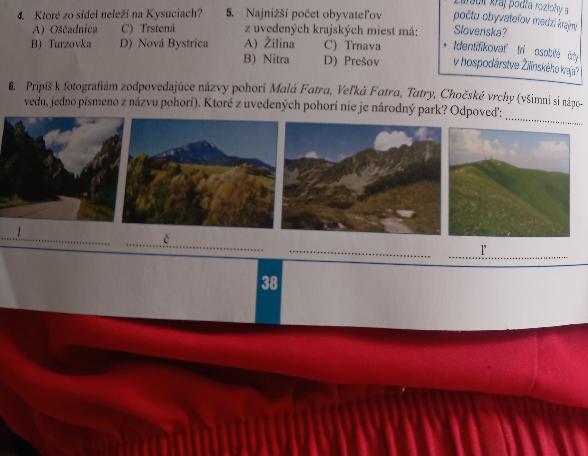 Фото задания: 4. Ktoré zo sídel neleží na Kysuciach? A) Oščadnica B) Turzovka C) Trstená D) Nová Bystrica