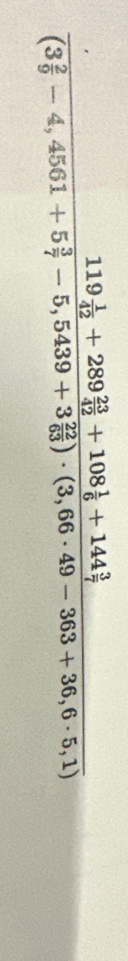 Фото задания: The user has provided a mathematical expression and wants it to be solved. The expression is: $$ \frac{119 \frac{1}{42} + 289…